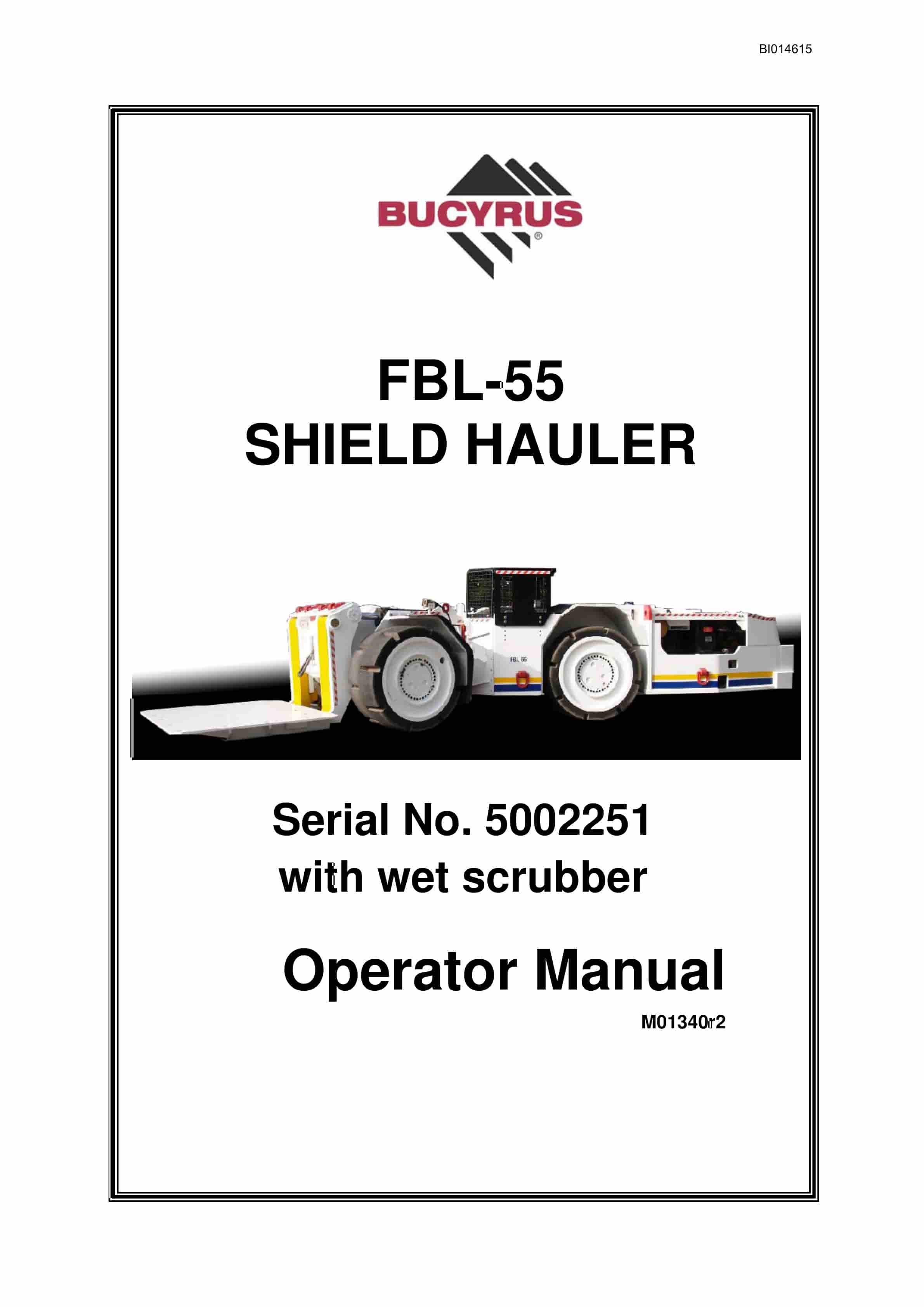 Bucyrus FBL-55 Shield Hauler Operator Manual BI014615