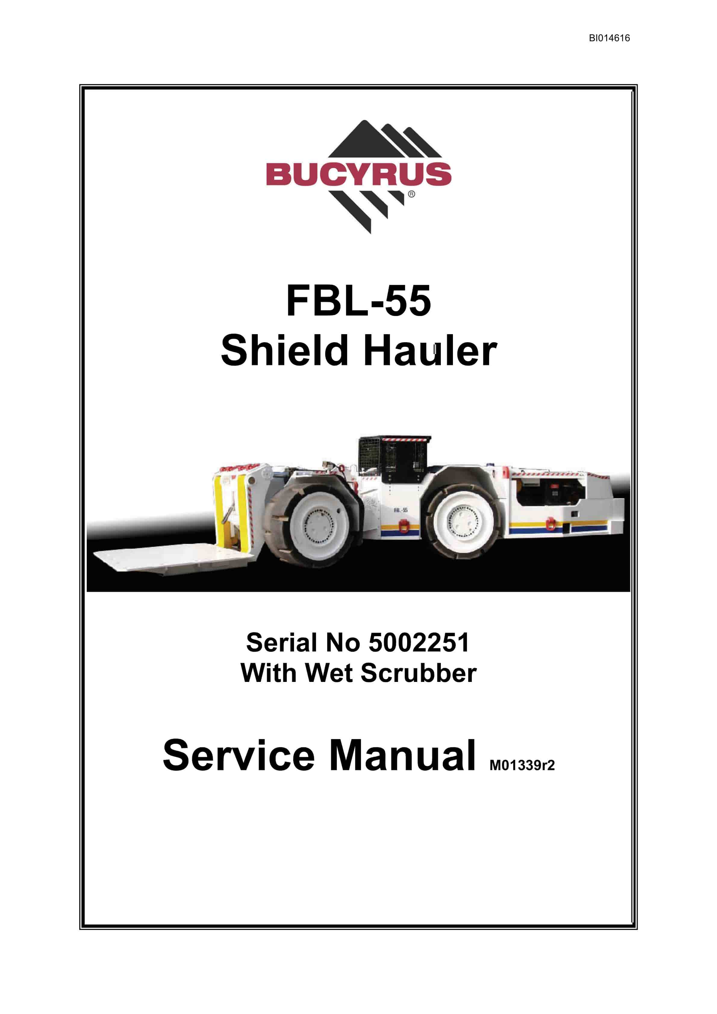 Bucyrus FBL-55 Shield Hauler Service Manual BI014616