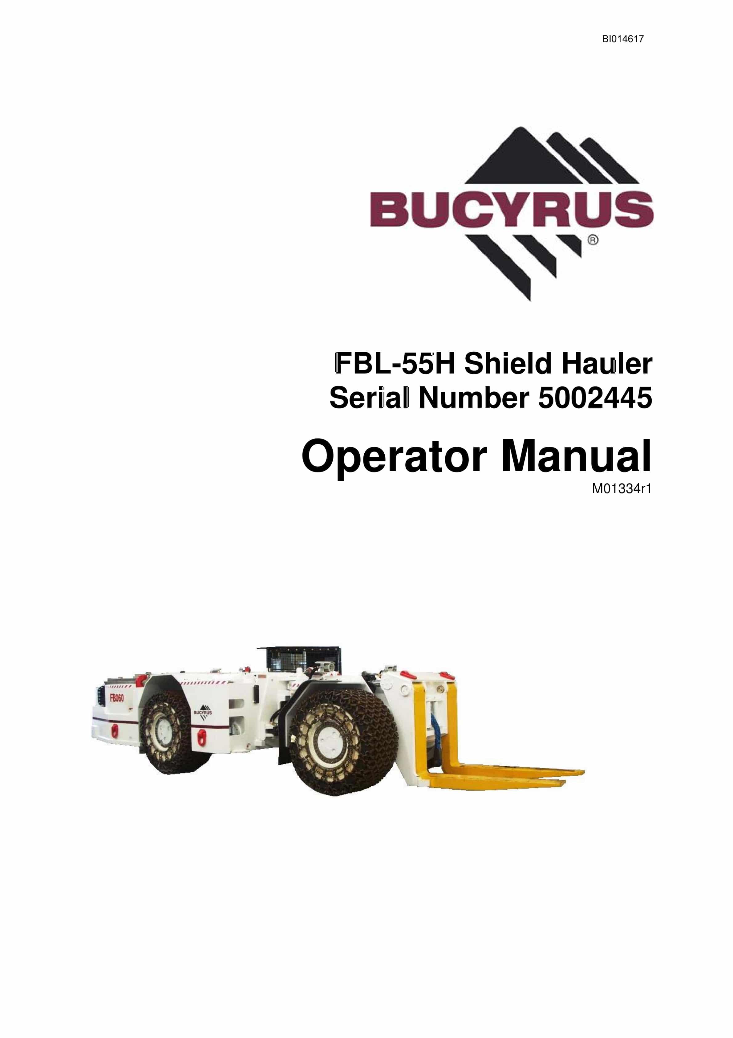 Bucyrus FBL-55H Shield Hauler Operator Manual BI014617