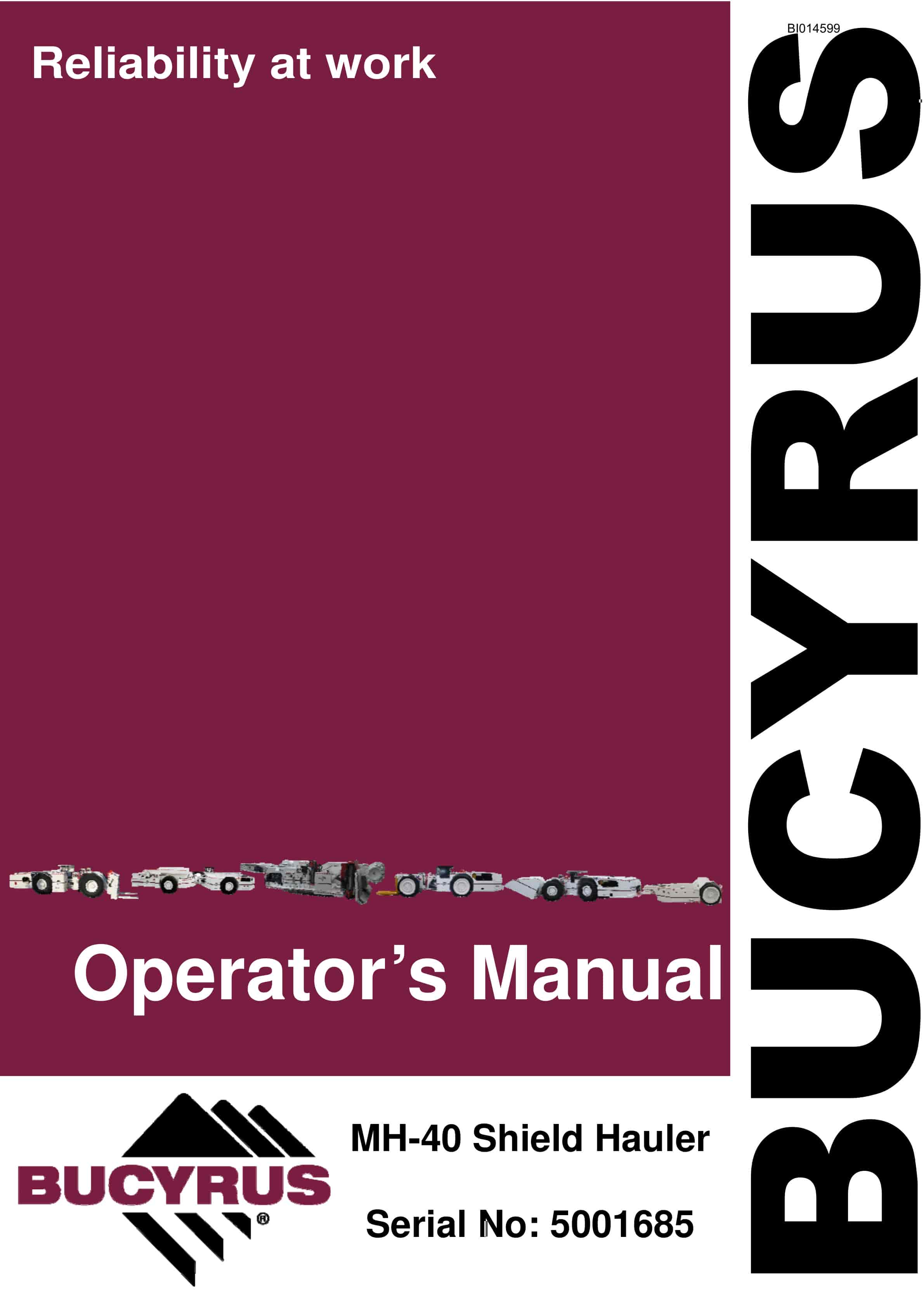 Bucyrus MH-40 Shield Hauler Operator Manual BI014599