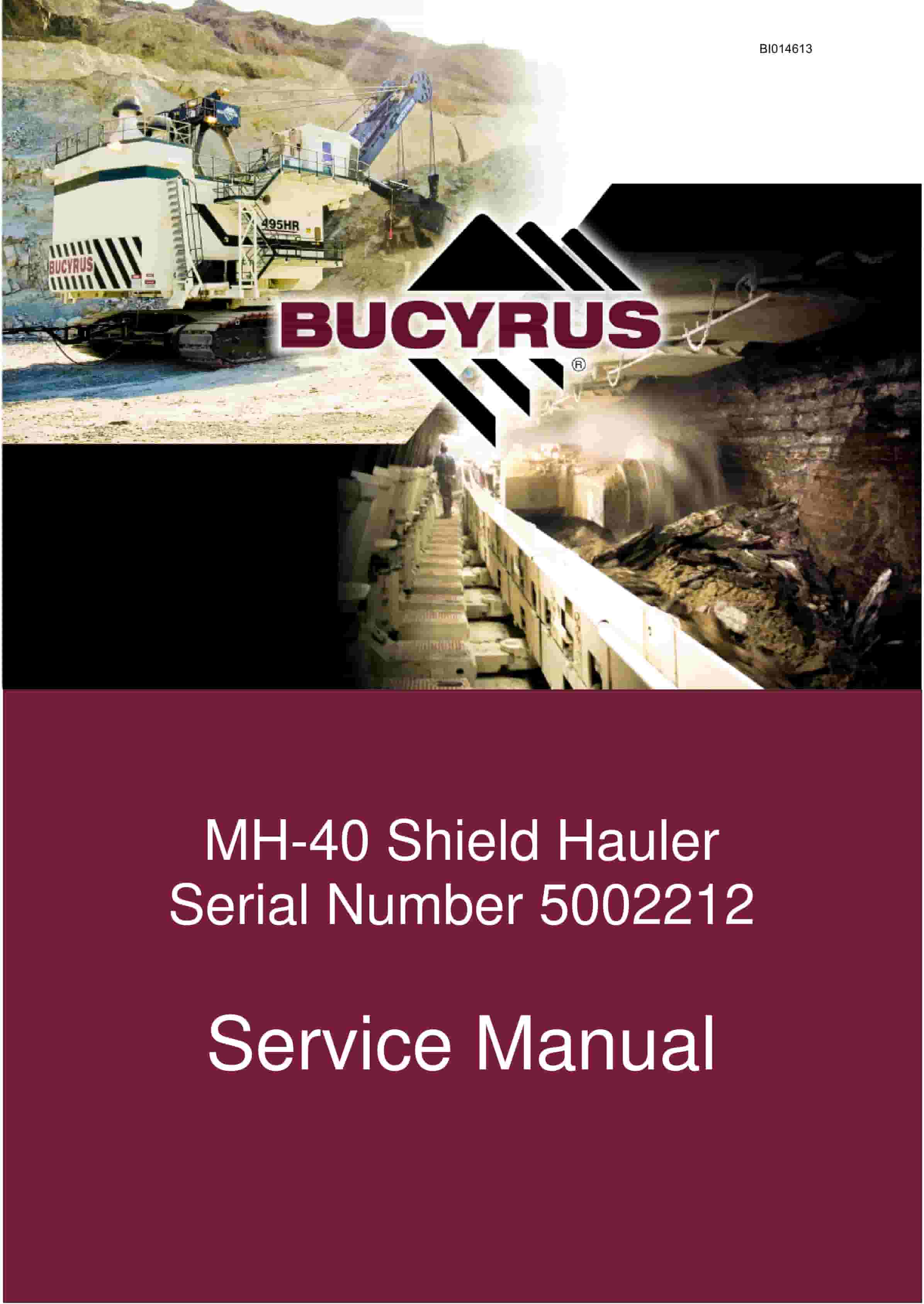 Bucyrus MH-40 Shield Hauler Service Manual BI014613