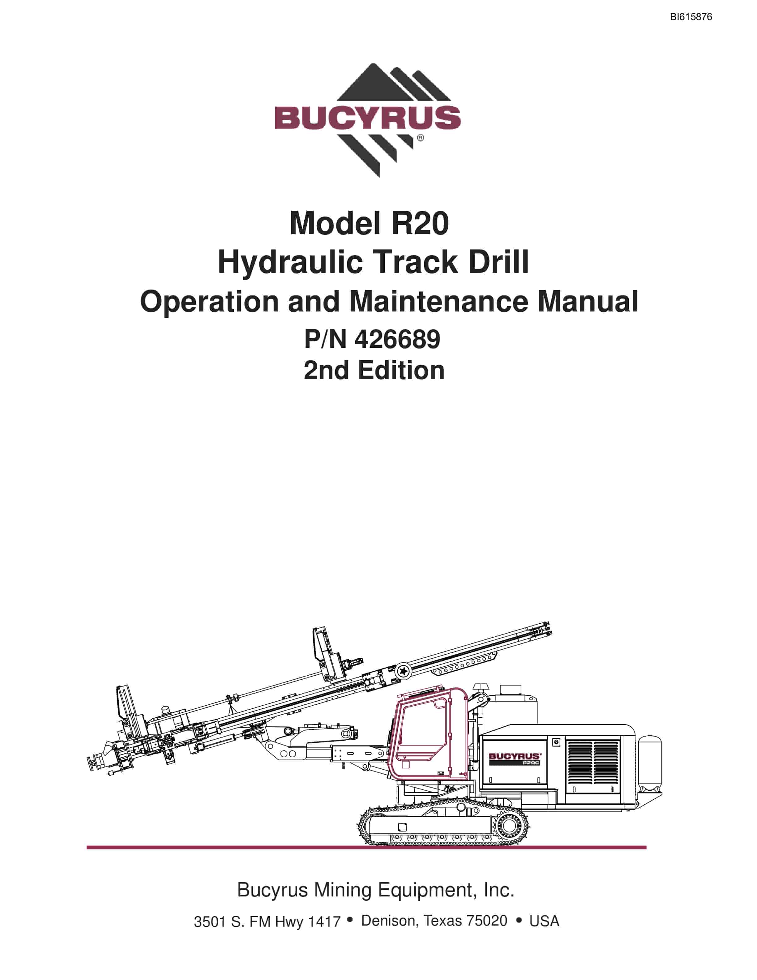 Bucyrus R20 Hydraulic Track Drill Operation And Maintenance Manual BI615876