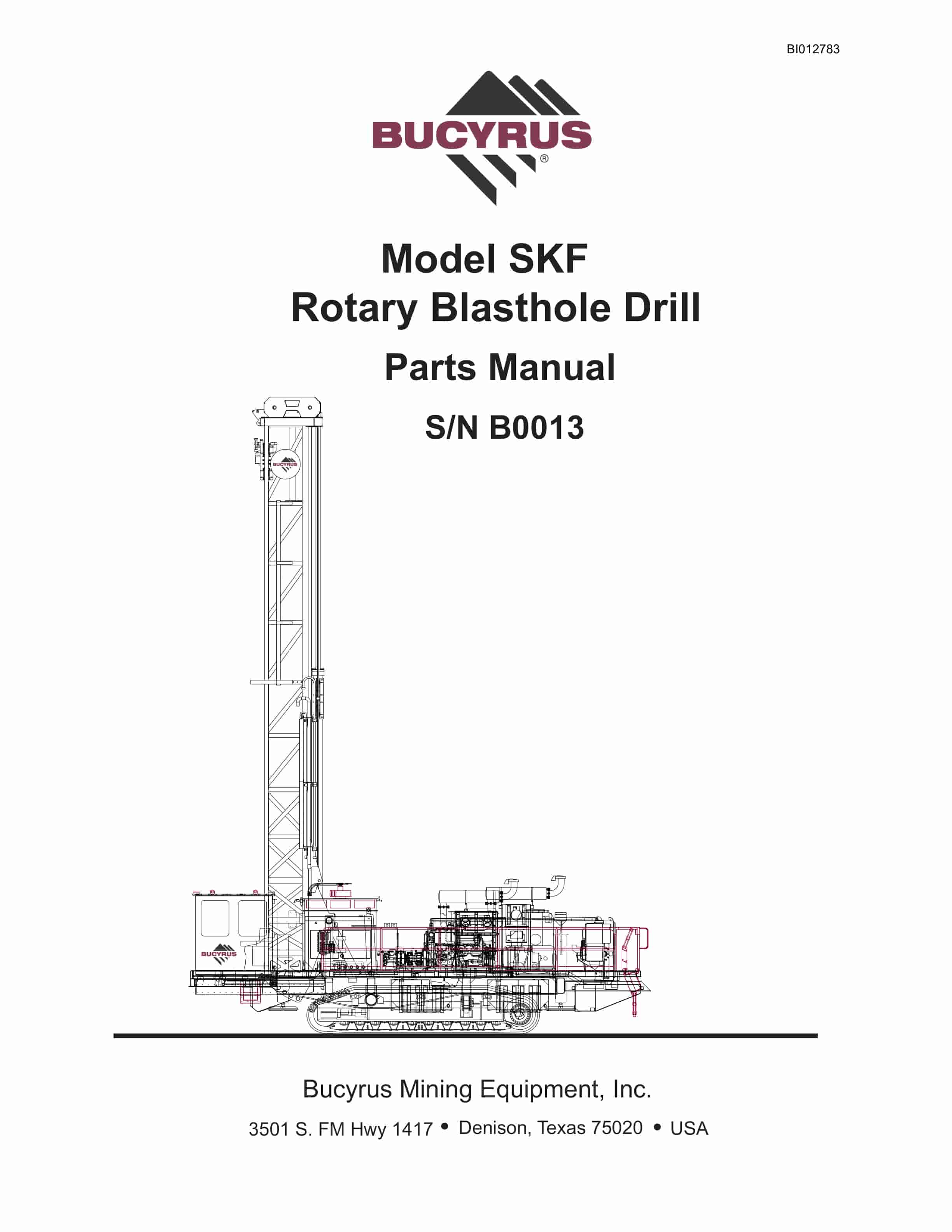 Bucyrus SKF Infinity Blasthole Drill Parts Manual BI012783