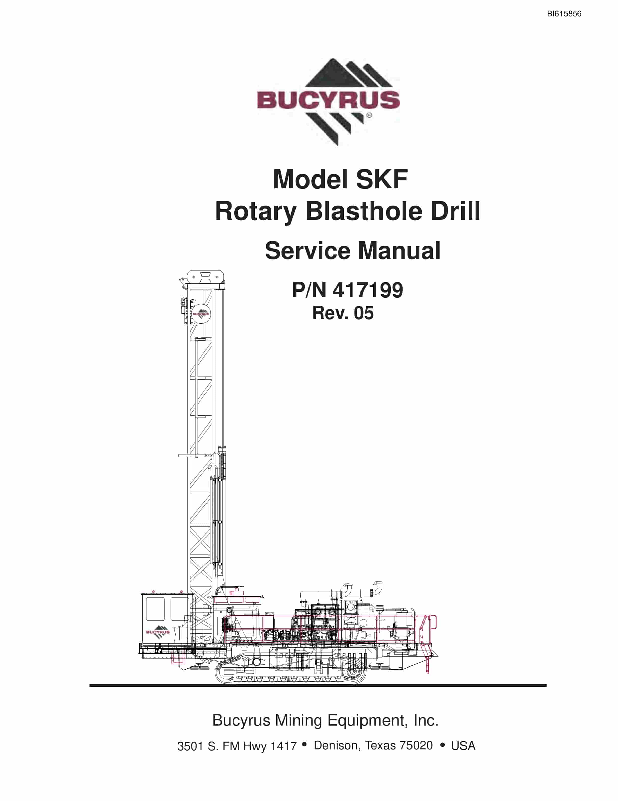 Bucyrus SKF Rotary Blasthole Drill Service Manual BI615856