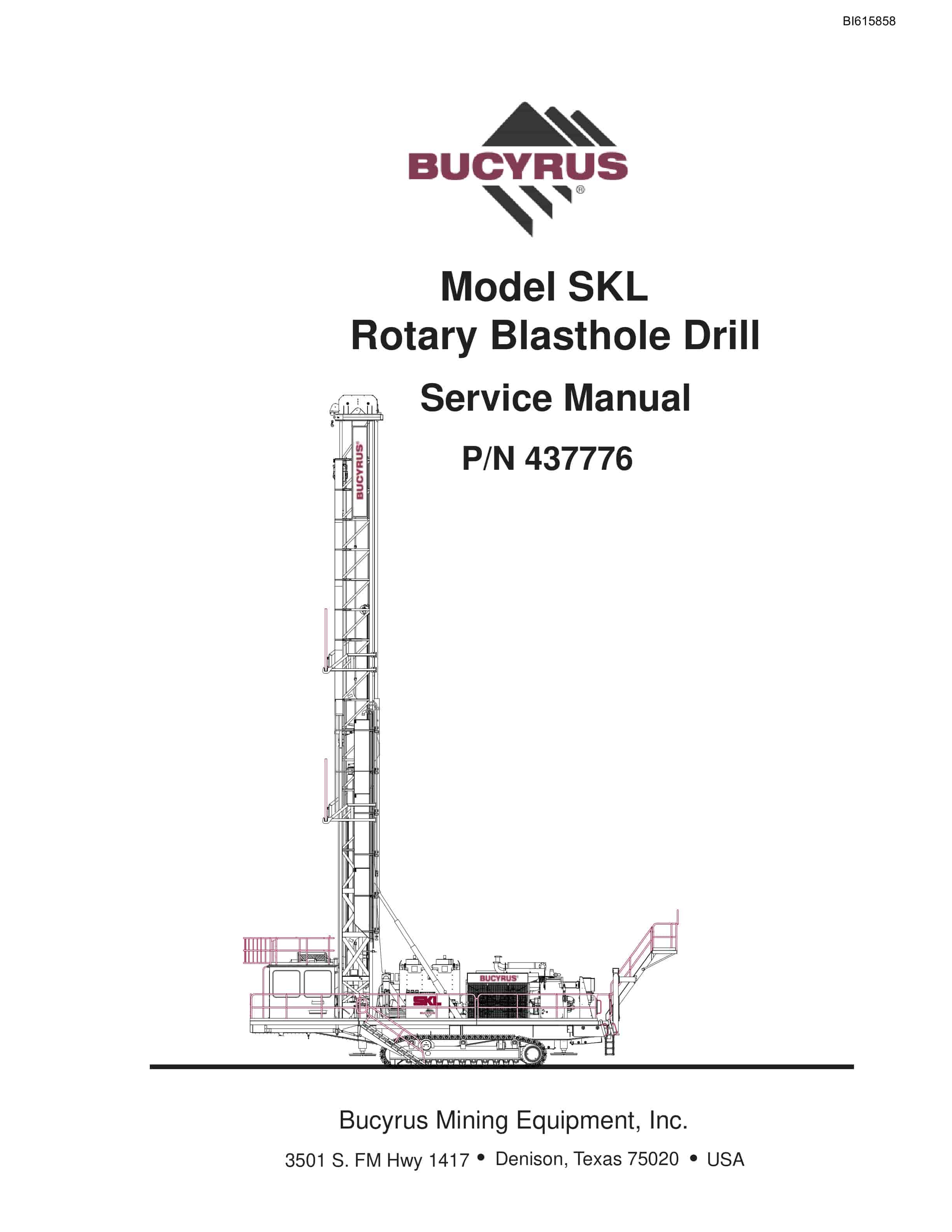 Bucyrus SKL Rotary Blasthole Drill Service Manual BI615858
