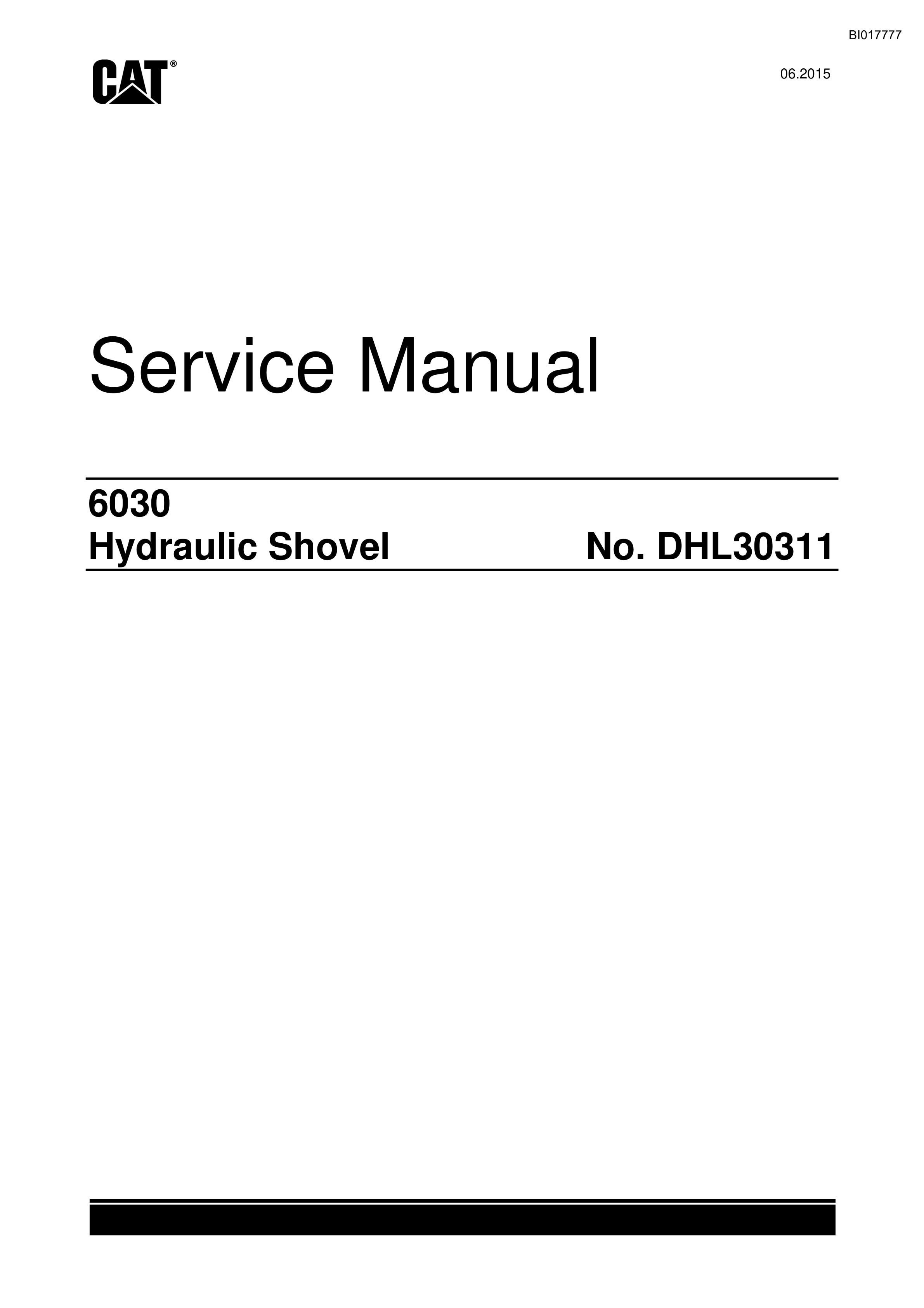Caterpillar 6030 Hydraulic Shovel Service Manual BI017777 1 Caterpillar 6030 Hydraulic Shovel Service Manual BI017777