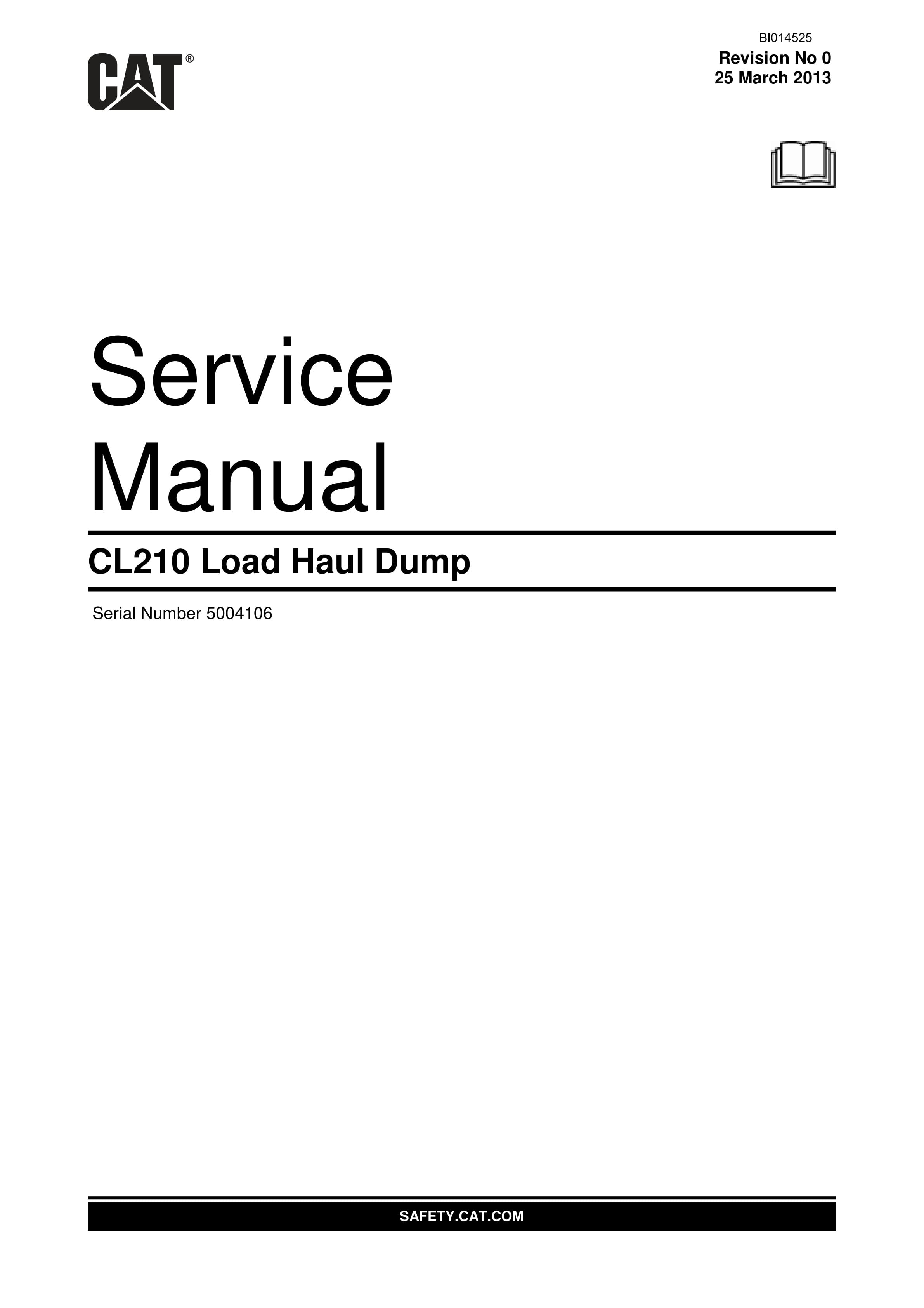 Caterpillar CL210 Load Haul Dump Service Manual BI014525 1 Caterpillar CL210 Load Haul Dump Service Manual BI014525