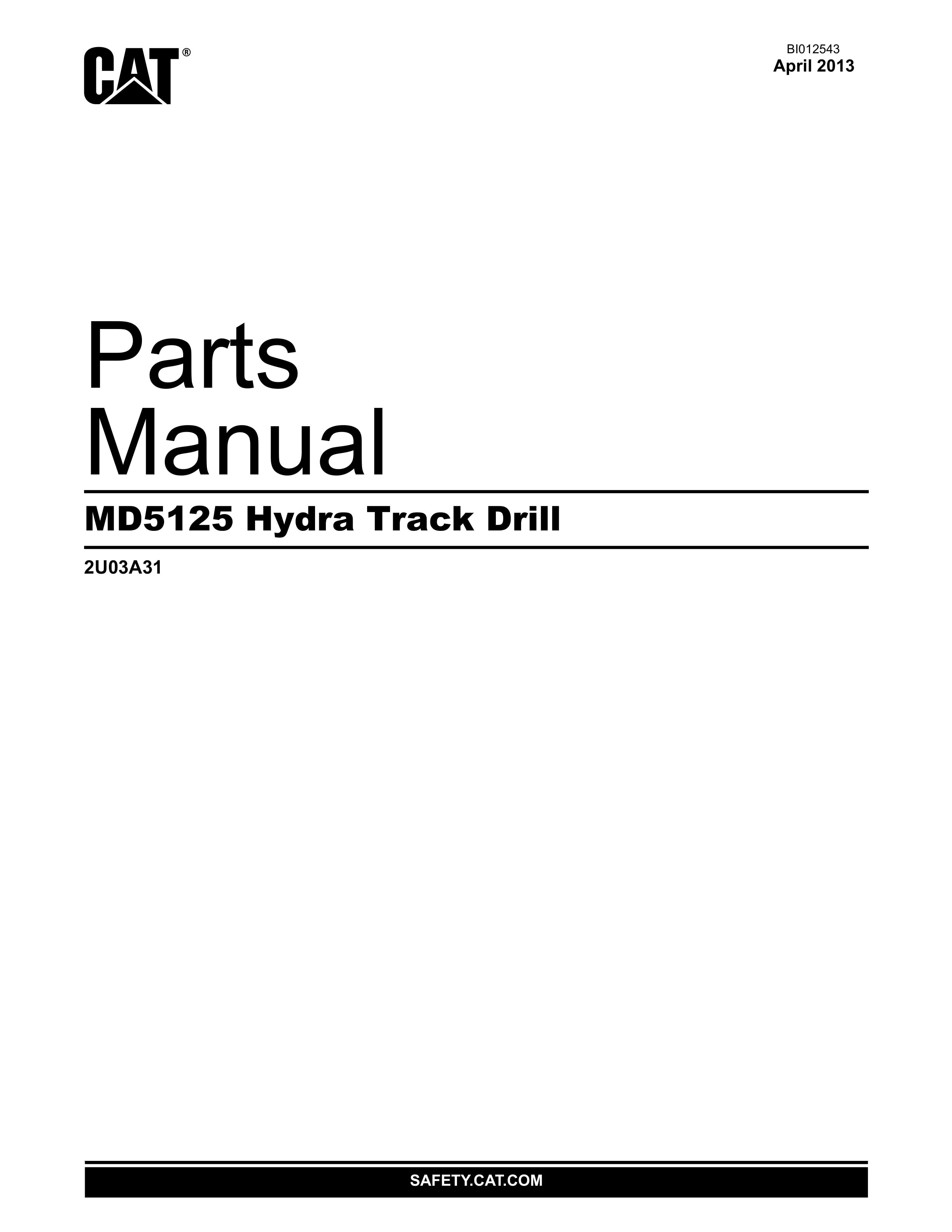 Caterpillar MD5125 Hydra Track Drill Parts Manual BI012543 1 Caterpillar MD5125 Hydra Track Drill Parts Manual BI012543