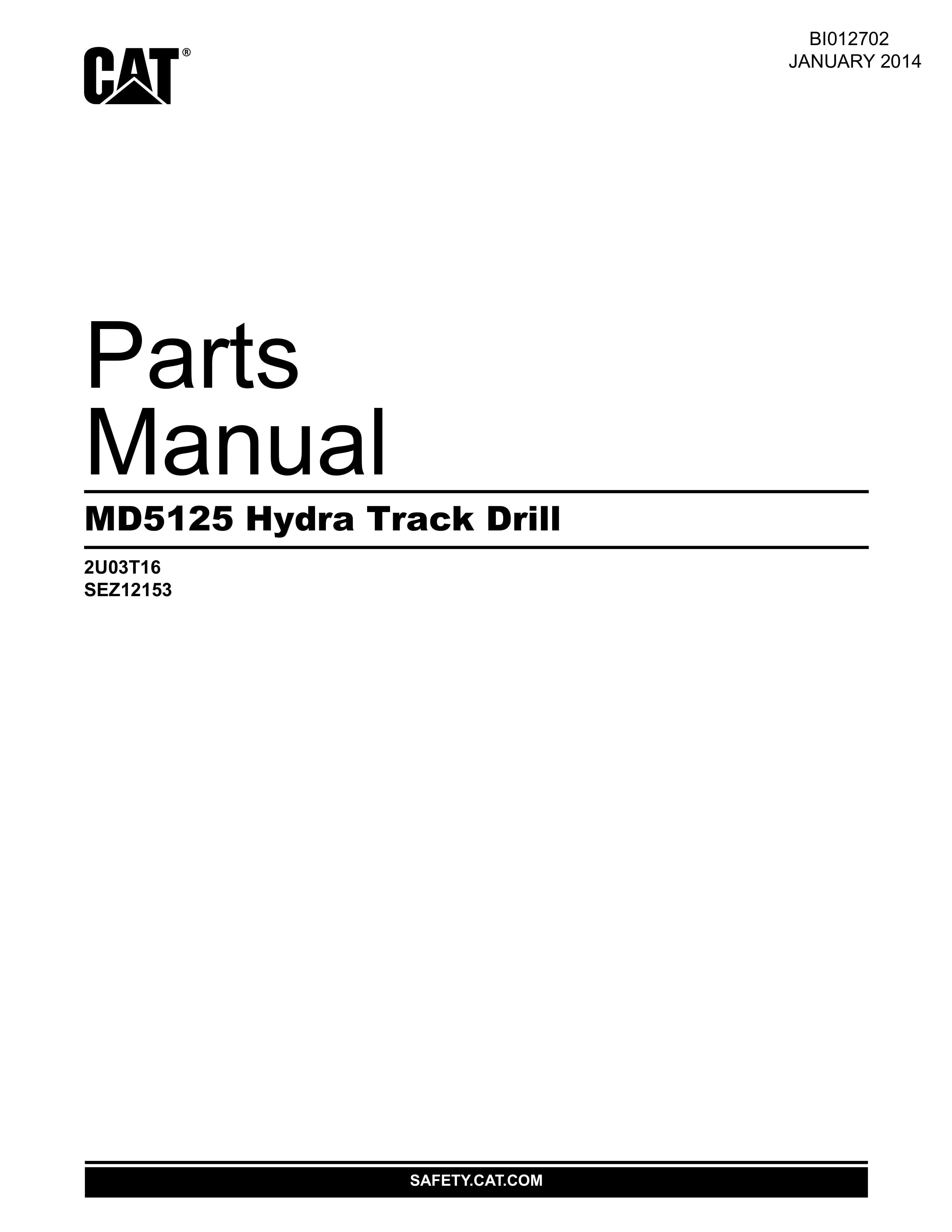 Caterpillar MD5125 Hydra Track Drill Parts Manual BI012702 1 Caterpillar MD5125 Hydra Track Drill Parts Manual BI012702