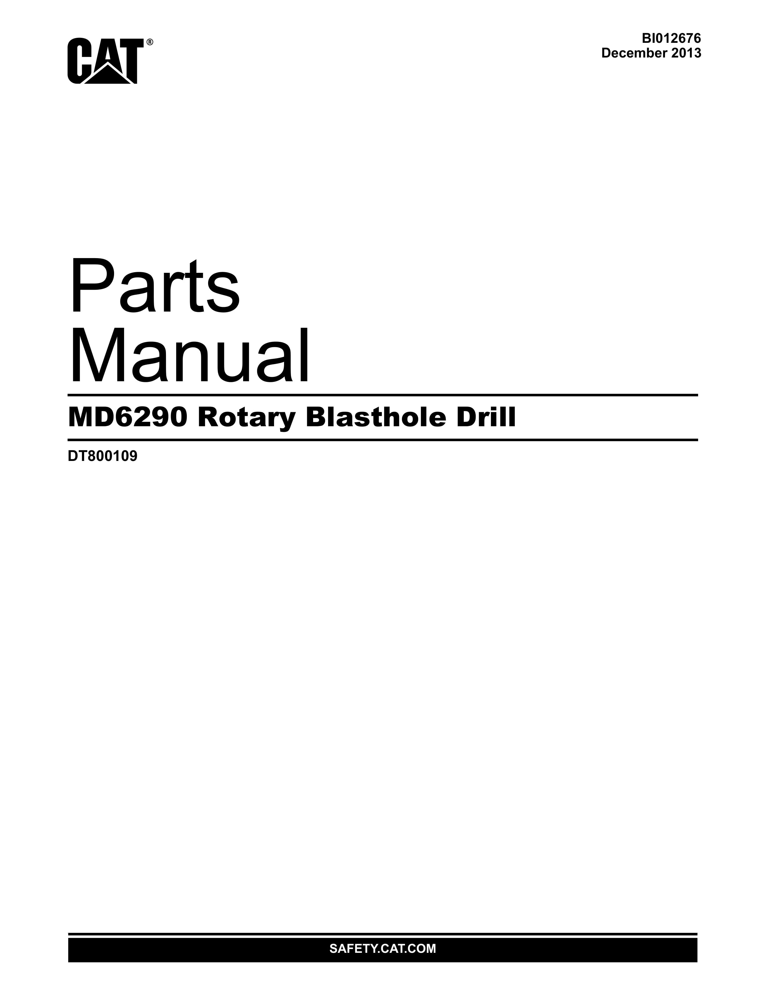 Caterpillar MD6290 Rotary Blasthole Drill Parts Manual BI012676 1 Caterpillar MD6290 Rotary Blasthole Drill Parts Manual BI012676