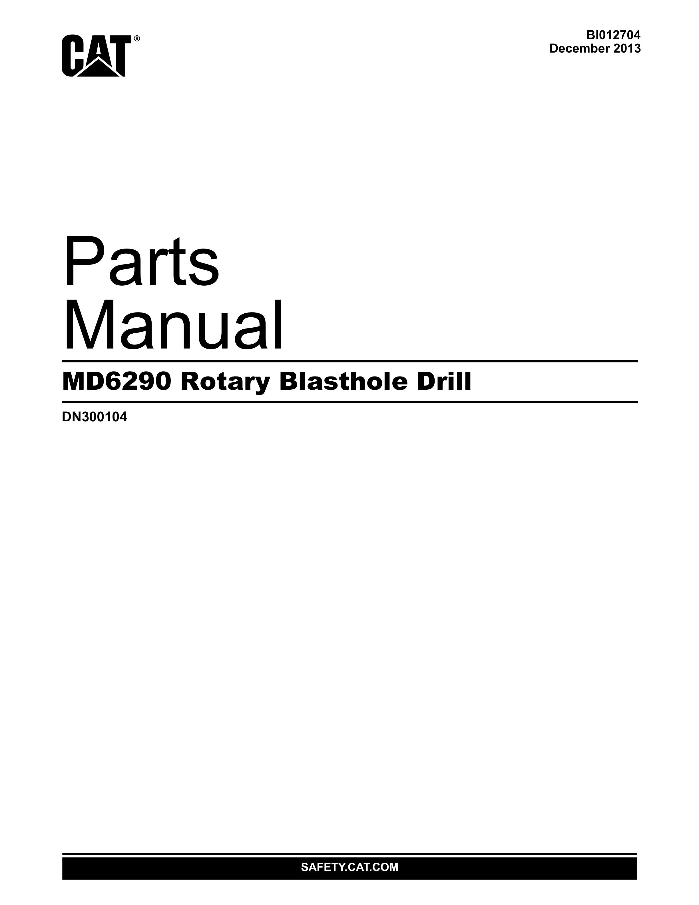 Caterpillar MD6290 Rotary Blasthole Drill Parts Manual BI012704 1 Caterpillar MD6290 Rotary Blasthole Drill Parts Manual BI012704