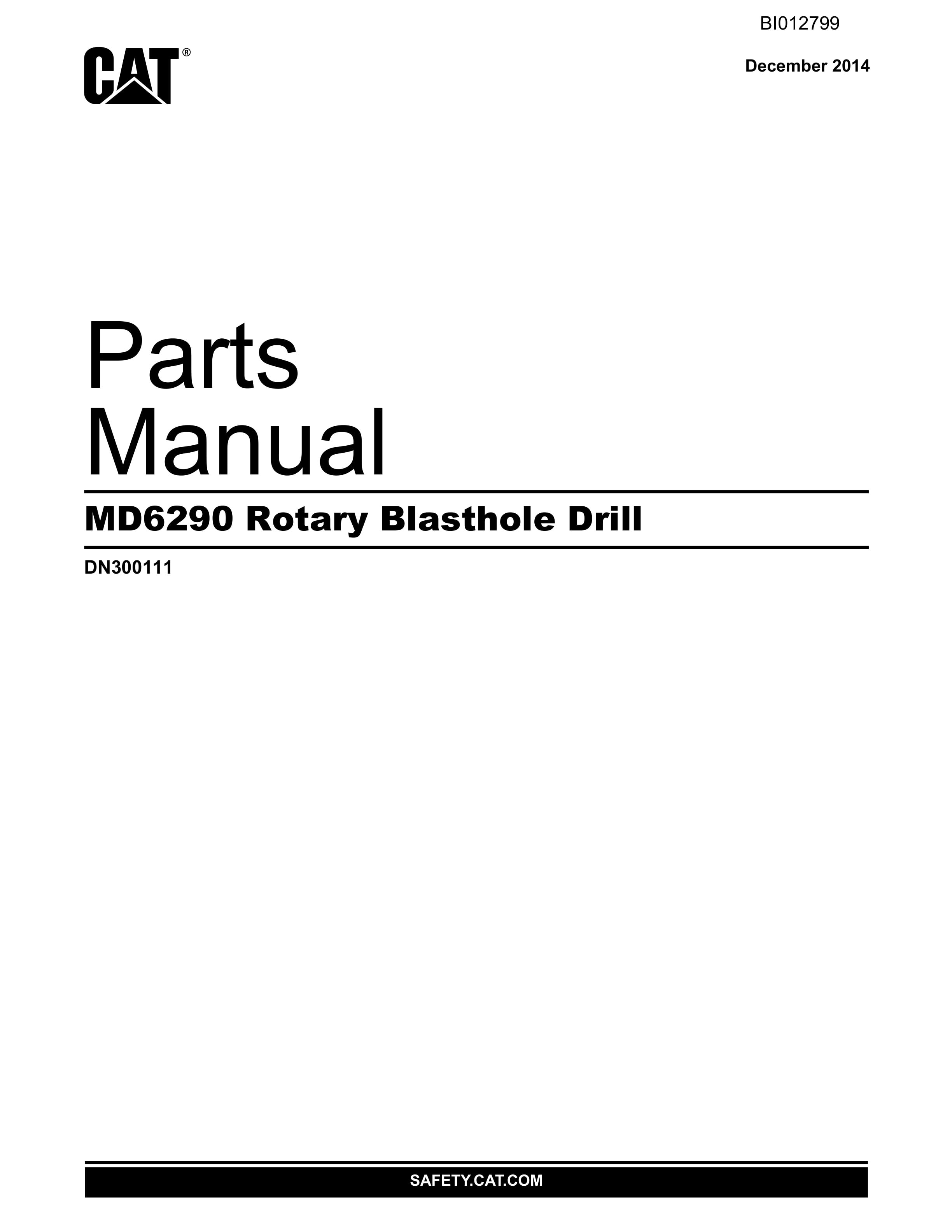 Caterpillar MD6290 Rotary Blasthole Drill Parts Manual BI012799 1 Caterpillar MD6290 Rotary Blasthole Drill Parts Manual BI012799