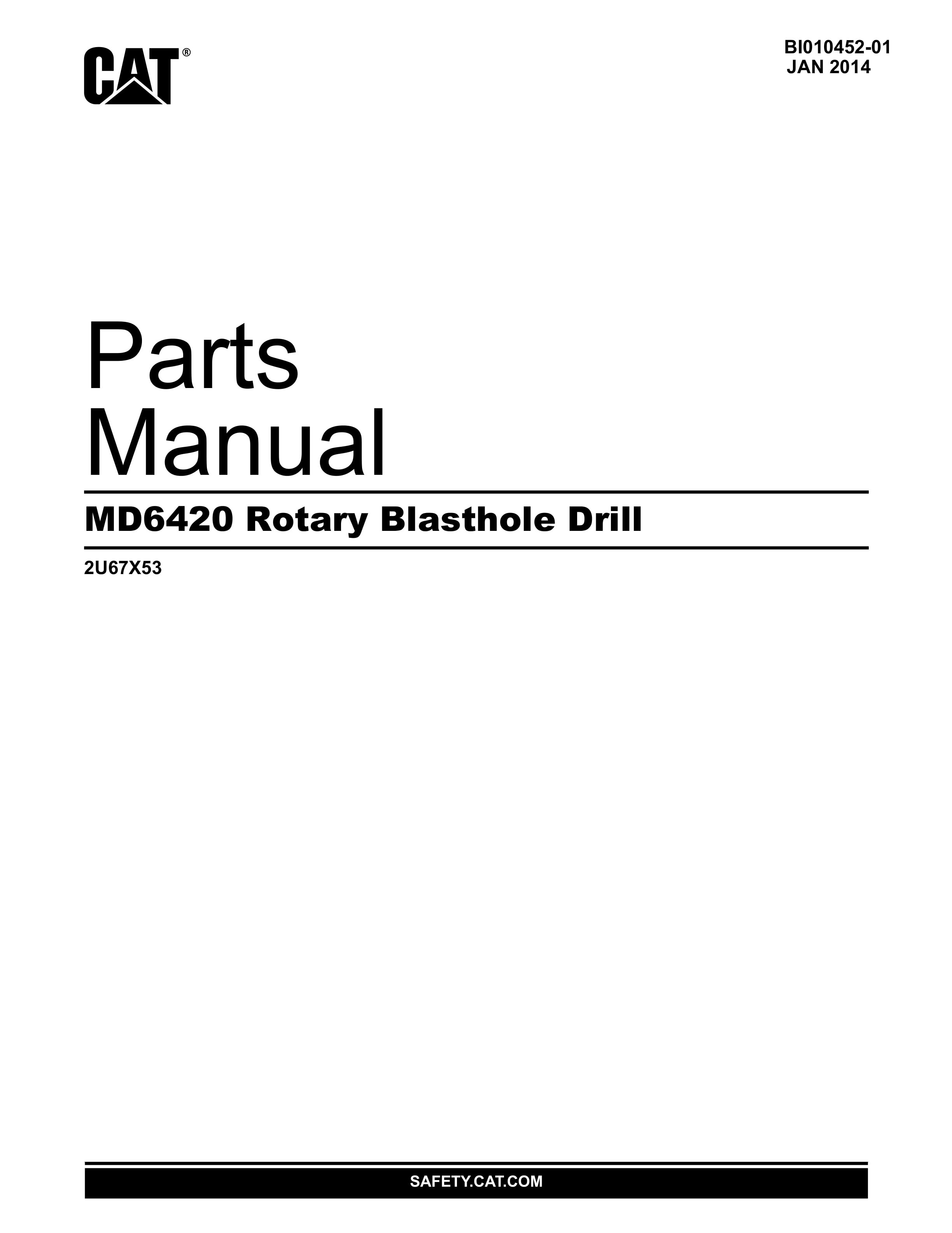 Caterpillar MD6420 Rotary Blasthole Drill Parts Manual BI010452-01 1 Caterpillar MD6420 Rotary Blasthole Drill Parts Manual BI010452-01