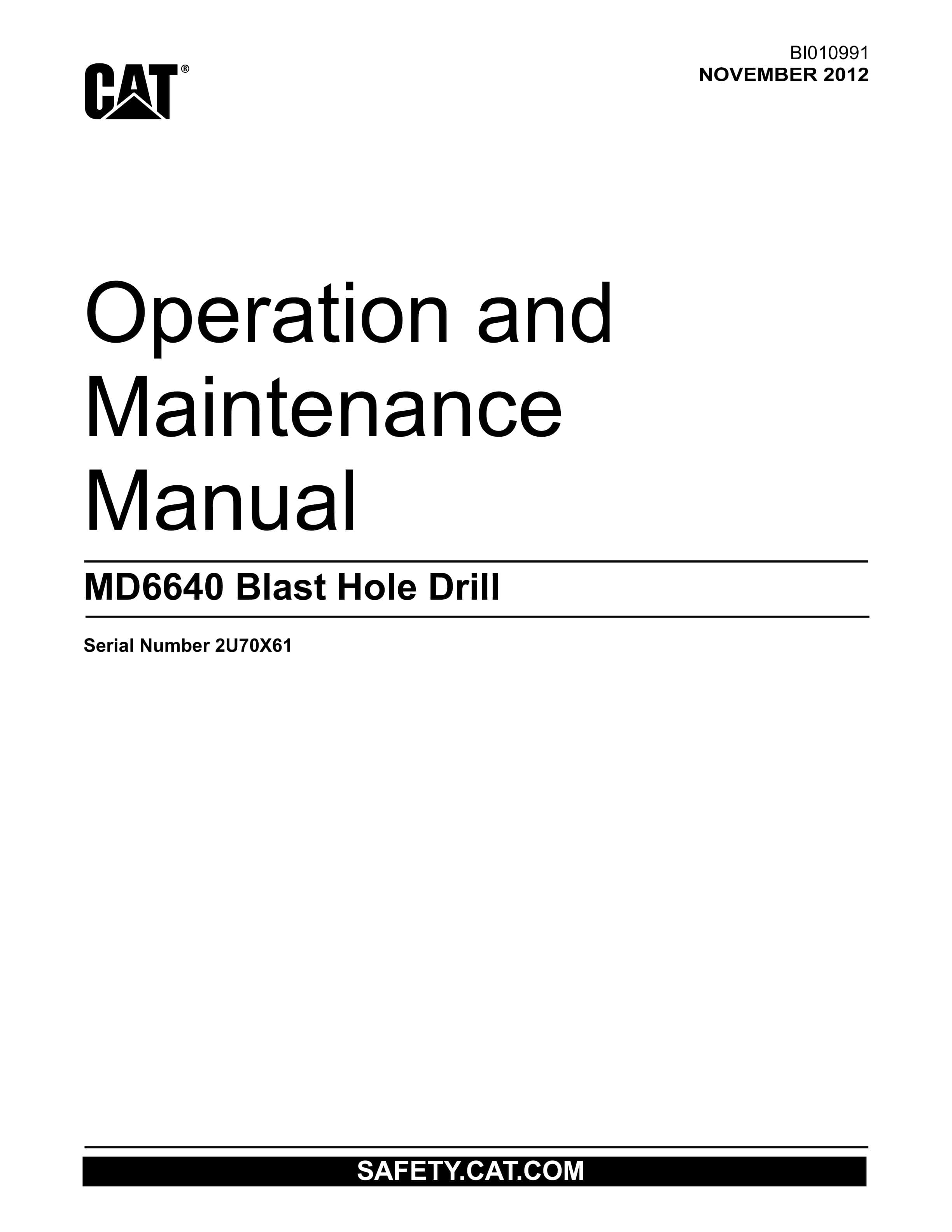 Caterpillar MD6640 Blast Hole Drill Operation And Maintenance Manual BI010991 1 Caterpillar MD6640 Blast Hole Drill Operation And Maintenance Manual BI010991