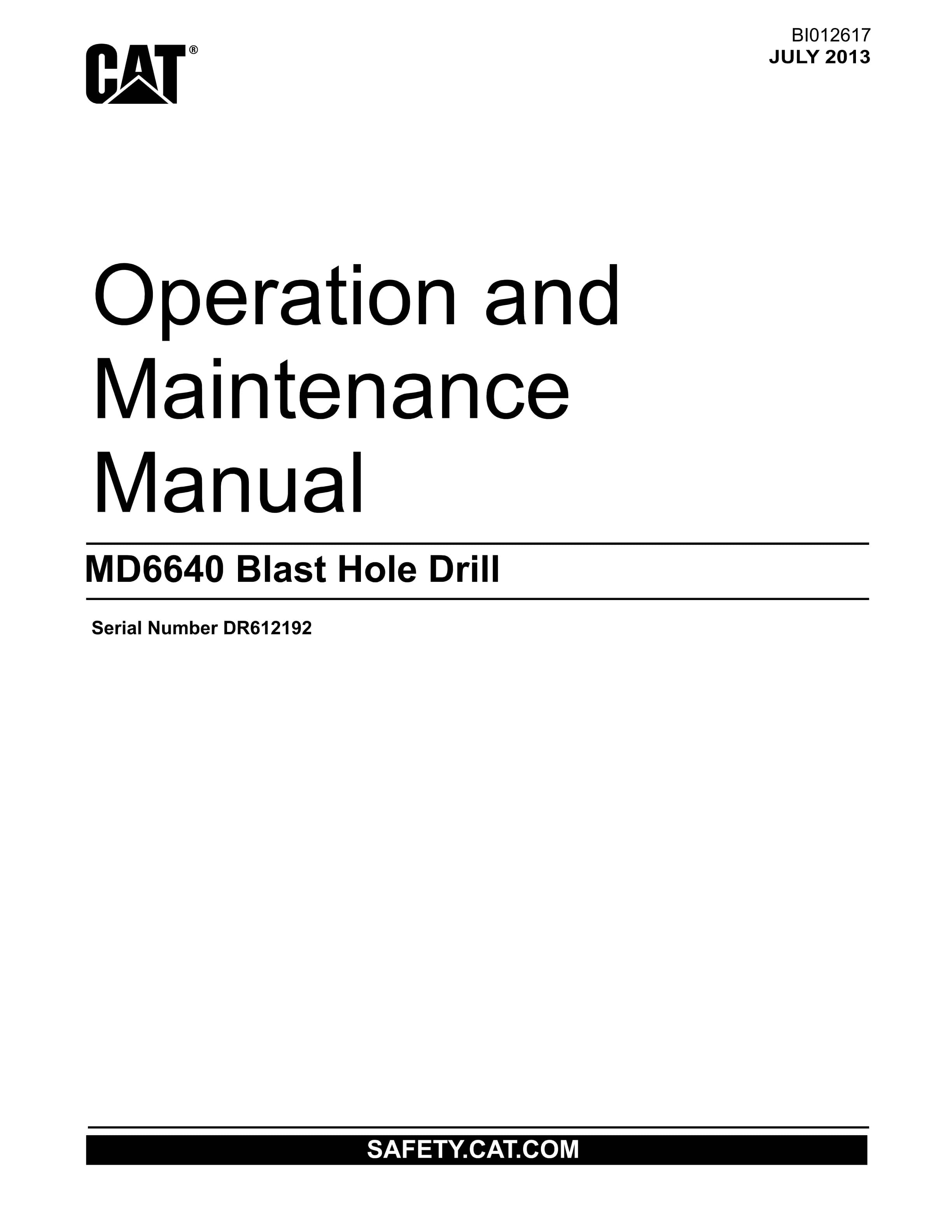 Caterpillar MD6640 Blast Hole Drill Operation And Maintenance Manual BI012617 1 Caterpillar MD6640 Blast Hole Drill Operation And Maintenance Manual BI012617