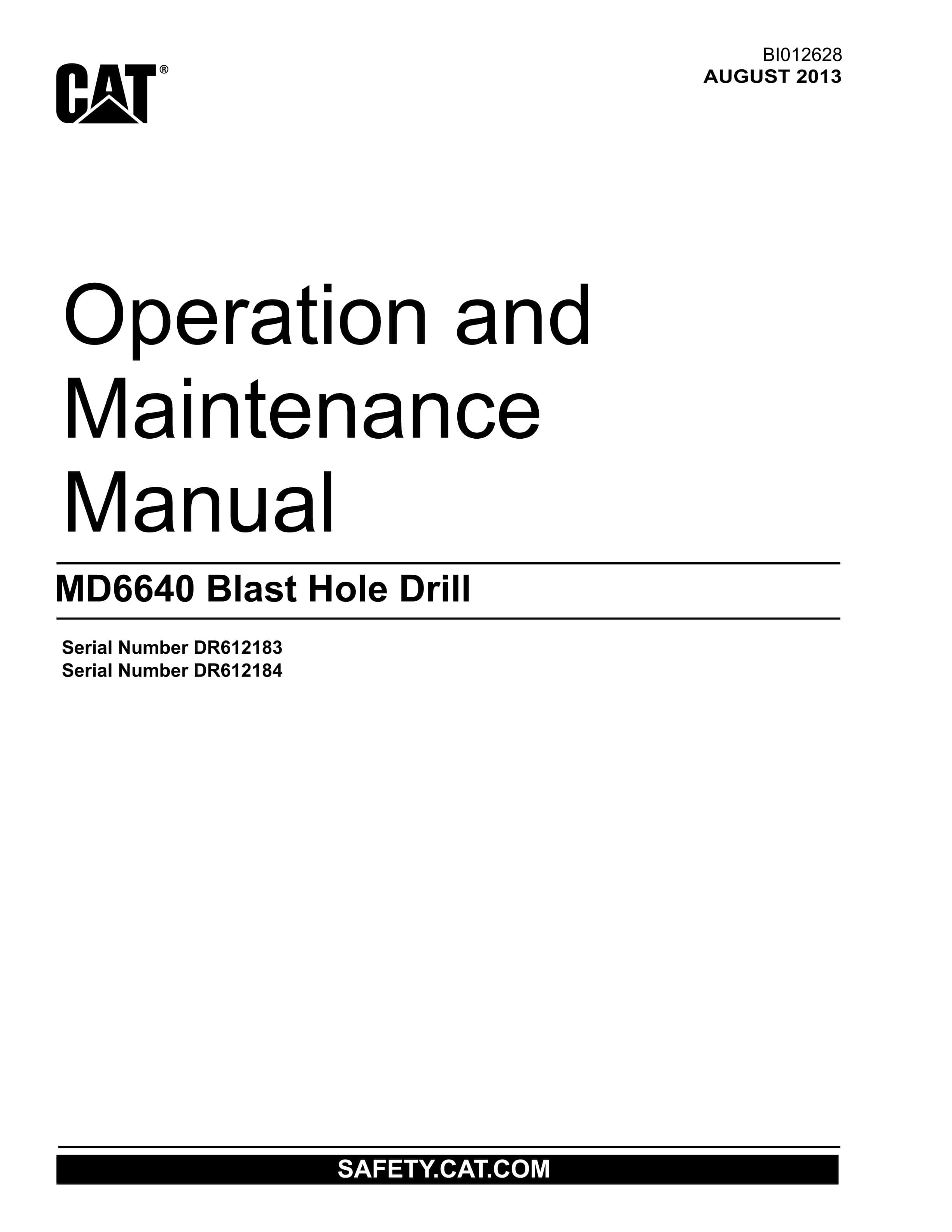 Caterpillar MD6640 Blast Hole Drill Operation And Maintenance Manual BI012628 1 Caterpillar MD6640 Blast Hole Drill Operation And Maintenance Manual BI012628