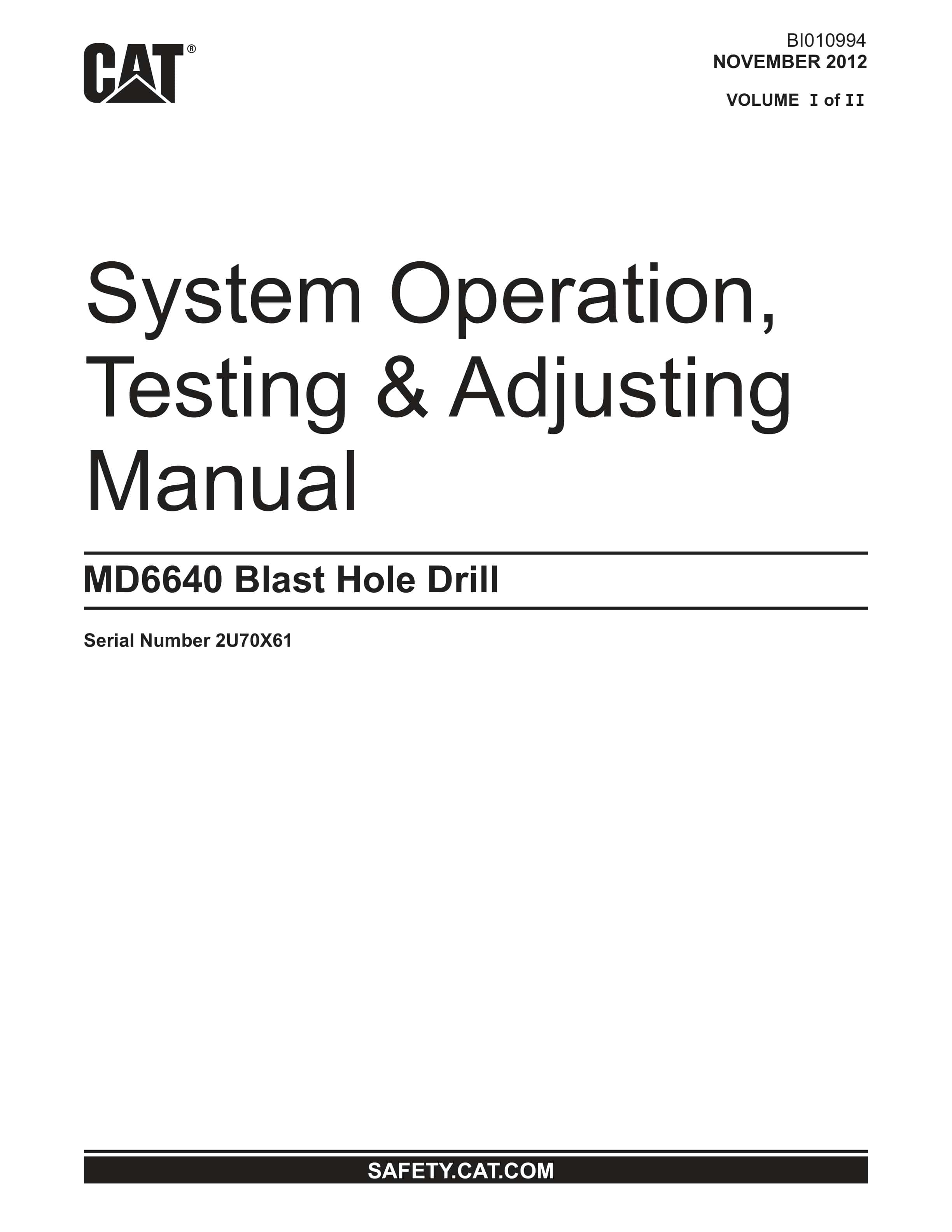 Caterpillar MD6640 Blast Hole Drill System Operation, Testing And Adjusting Manual BI010994 1 Caterpillar MD6640 Blast Hole Drill System Operation, Testing And Adjusting Manual BI010994
