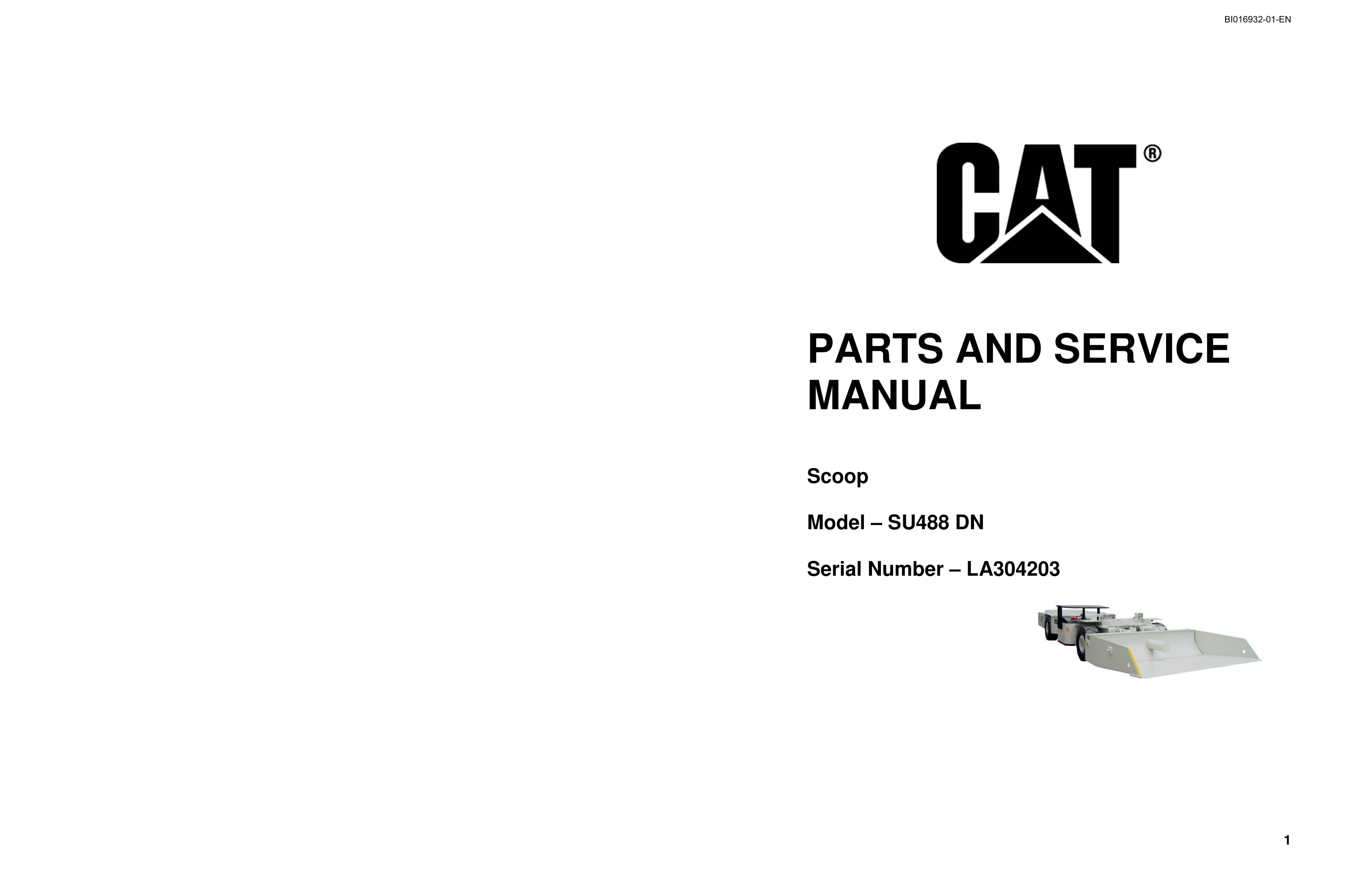Caterpillar SU488 DN Scoop Parts And Service Manual BI016932-01-EN 1 Caterpillar SU488 DN Scoop Parts And Service Manual BI016932-01-EN