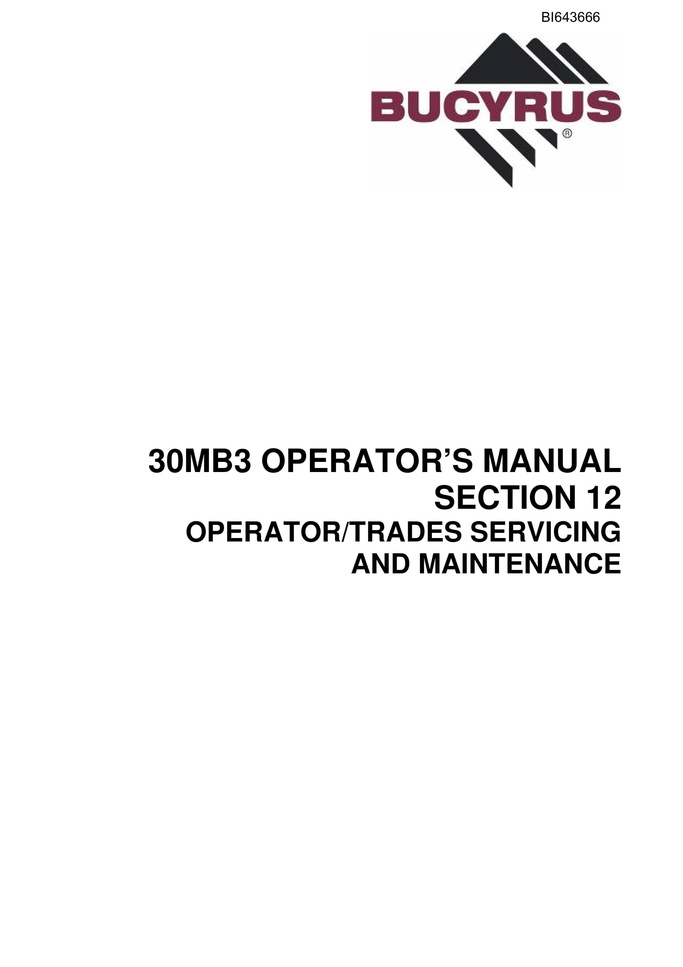 Bucyrus 30MB3 Continuous Miner Operators Manual BI643666-4