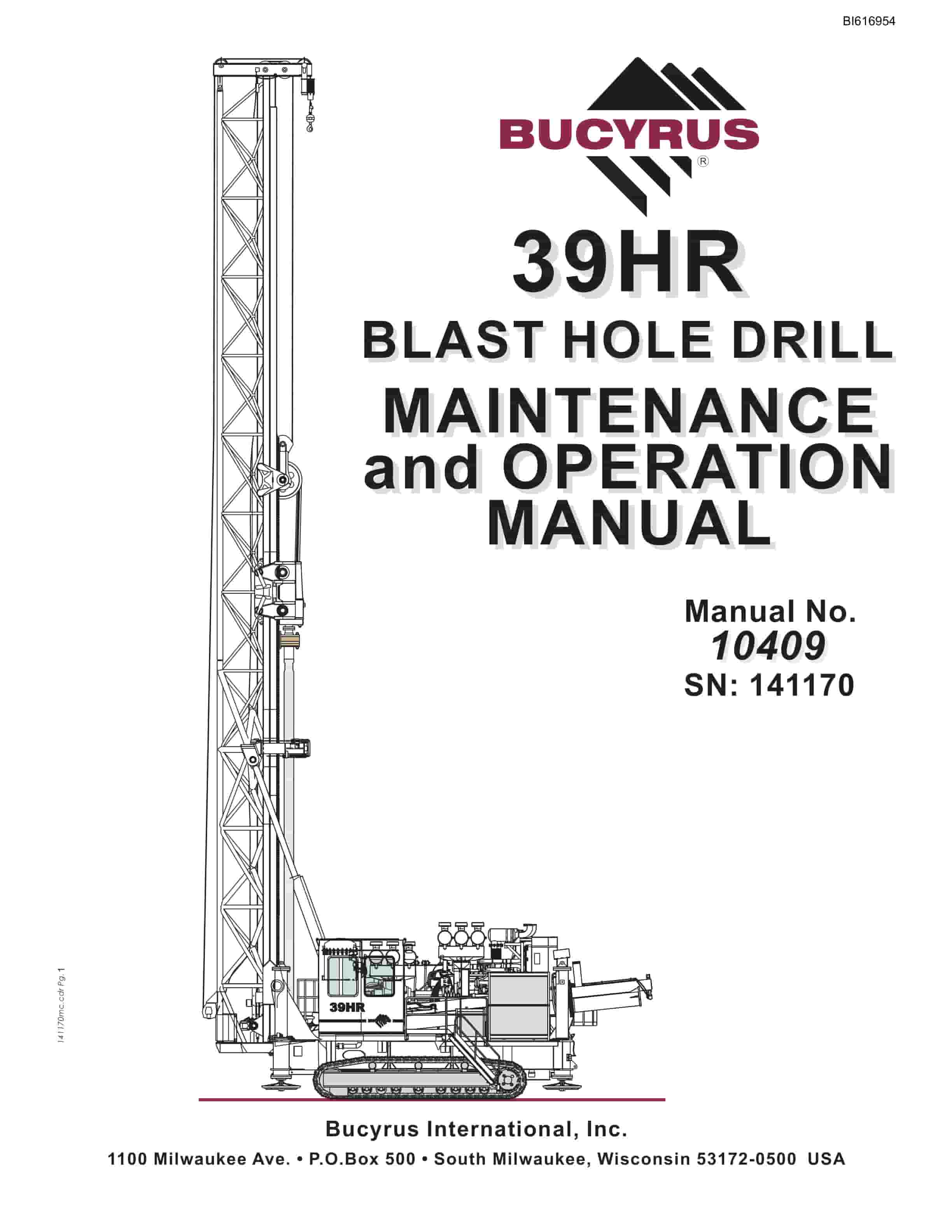 Bucyrus 39HR Blast Hole Drill Maintenance And Operation Manual BI616954