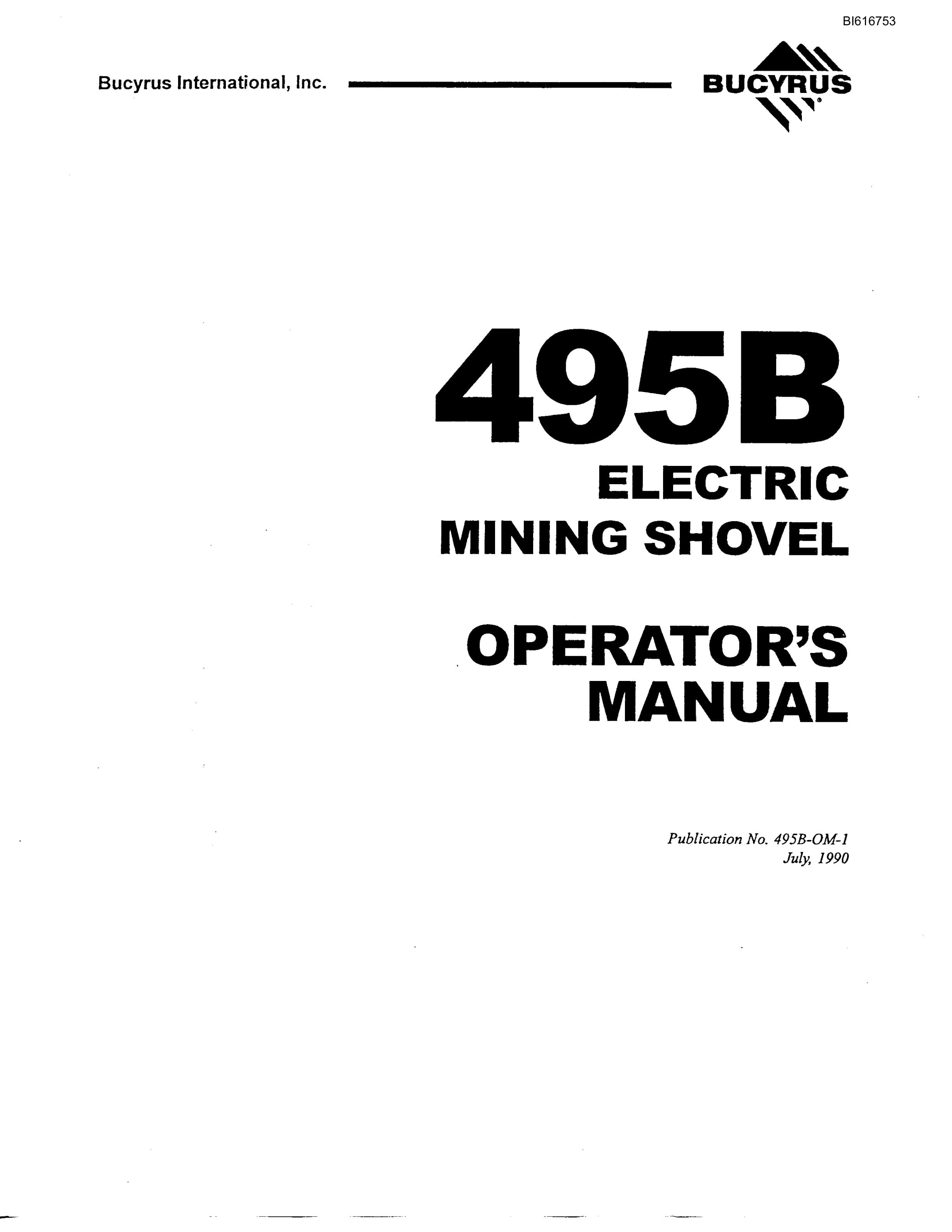Bucyrus 495B Electric Mining Shovel Operators Manual BI616753