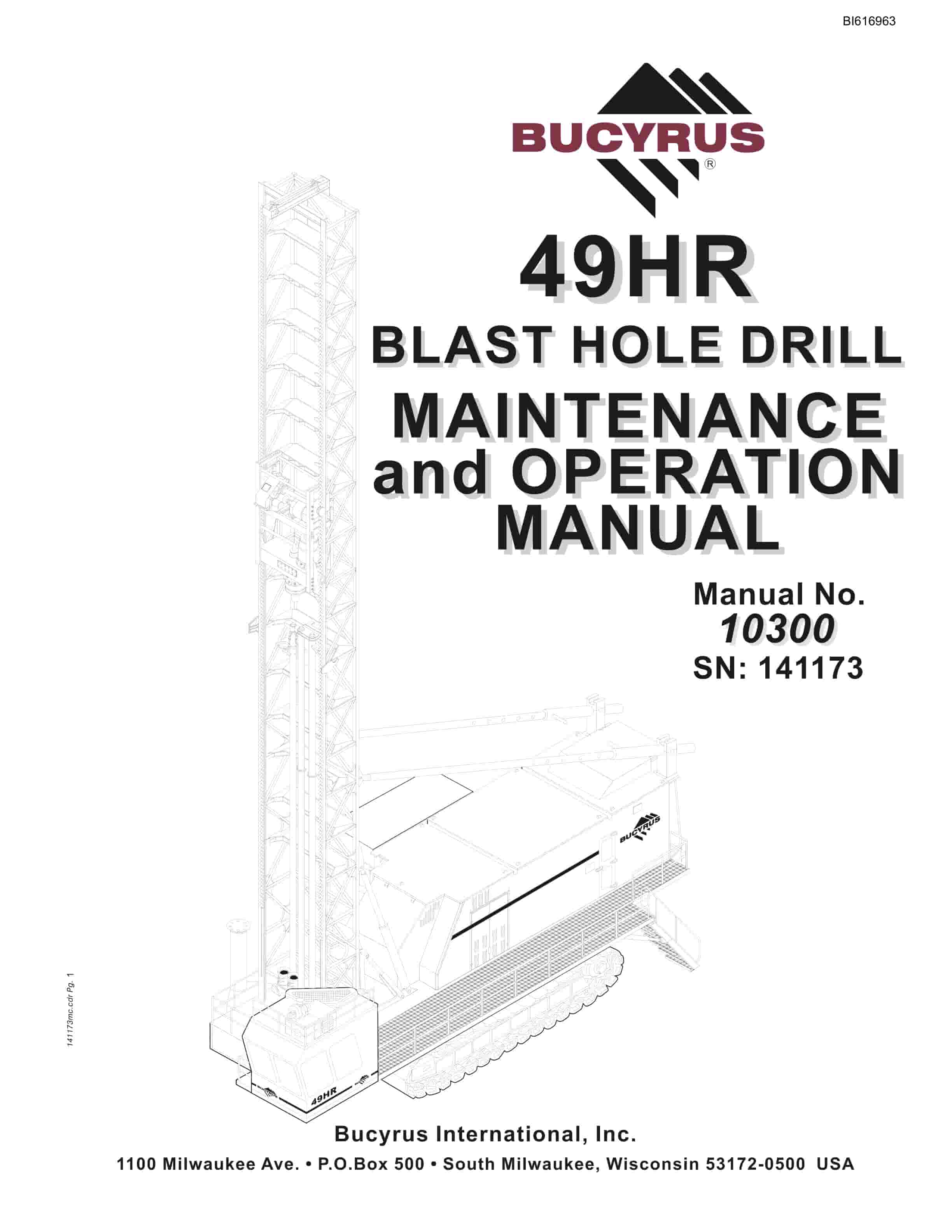 Bucyrus 49HR Blast Hole Drill Maintenance And Operation Manual BI616963