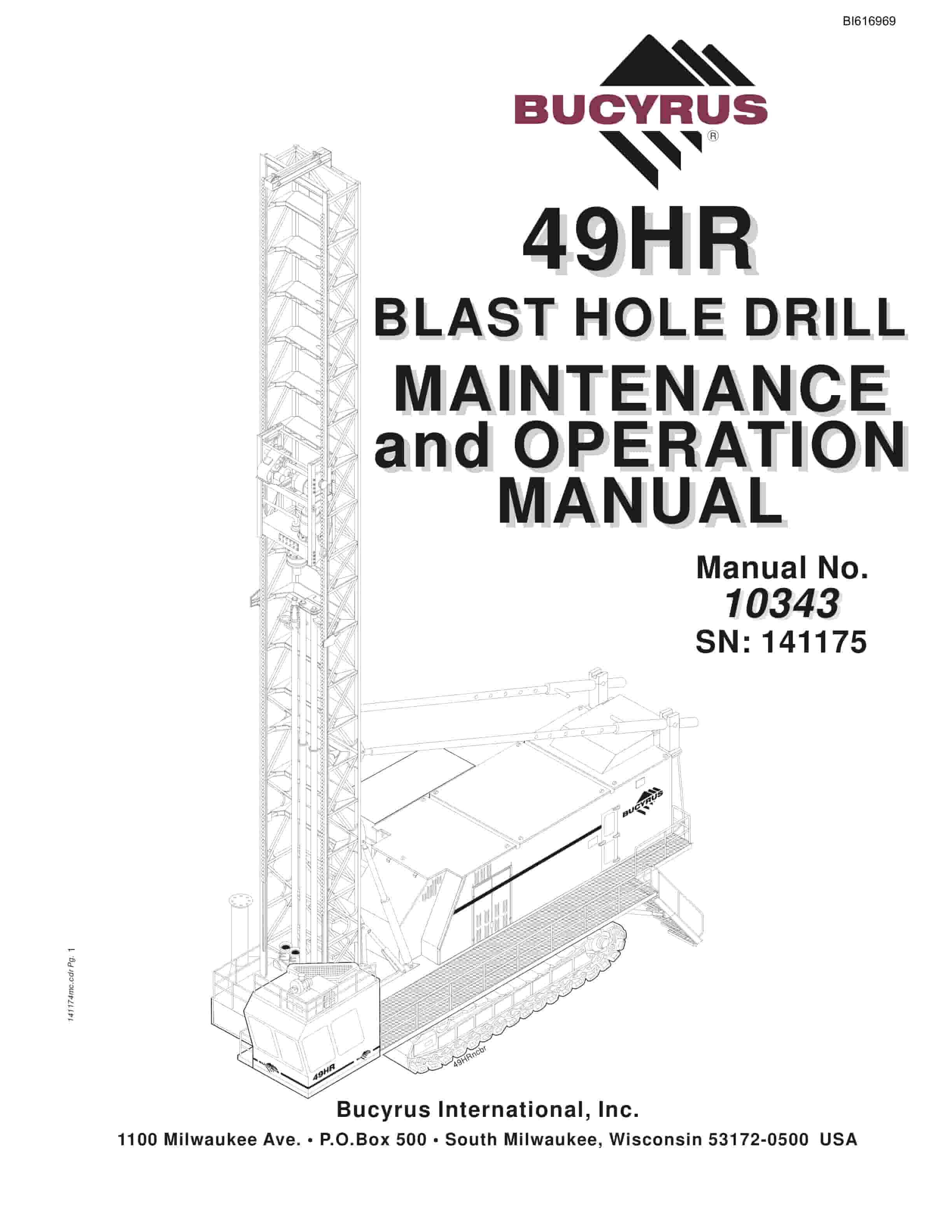 Bucyrus 49HR Blast Hole Drill Maintenance And Operation Manual BI616969