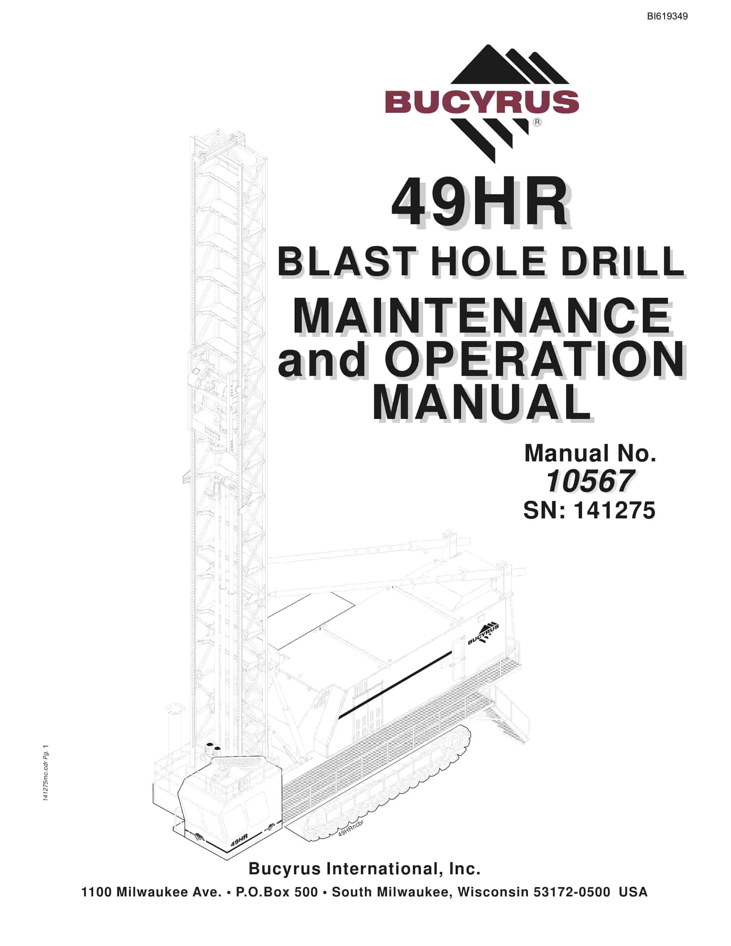 Bucyrus 49HR Blast Hole Drill Maintenance And Operation Manual BI619349