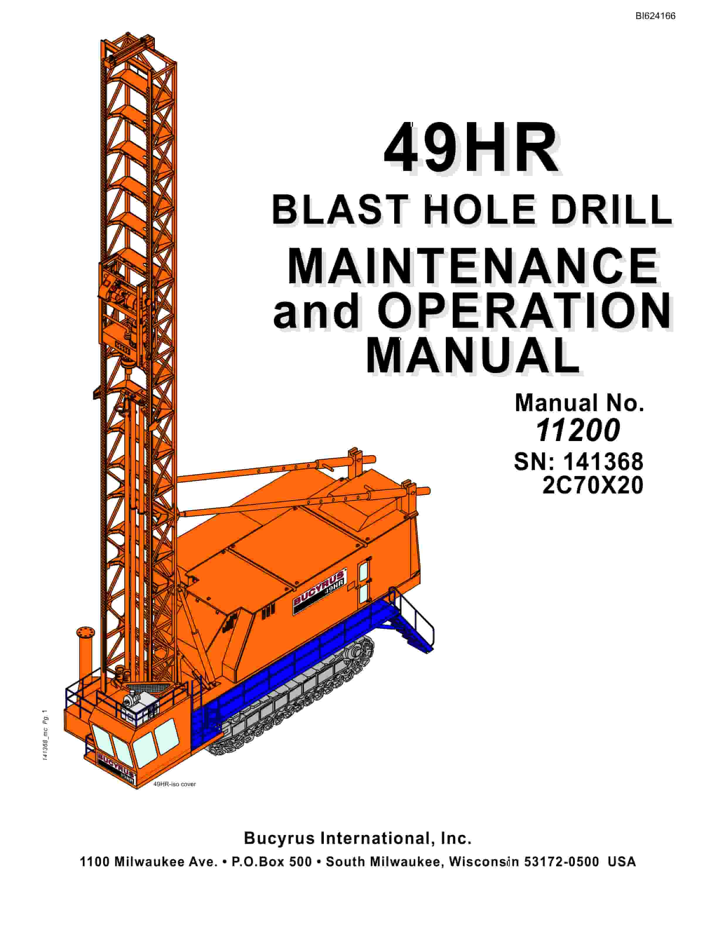 Bucyrus 49HR Blast Hole Drill Maintenance And Operation Manual BI624166