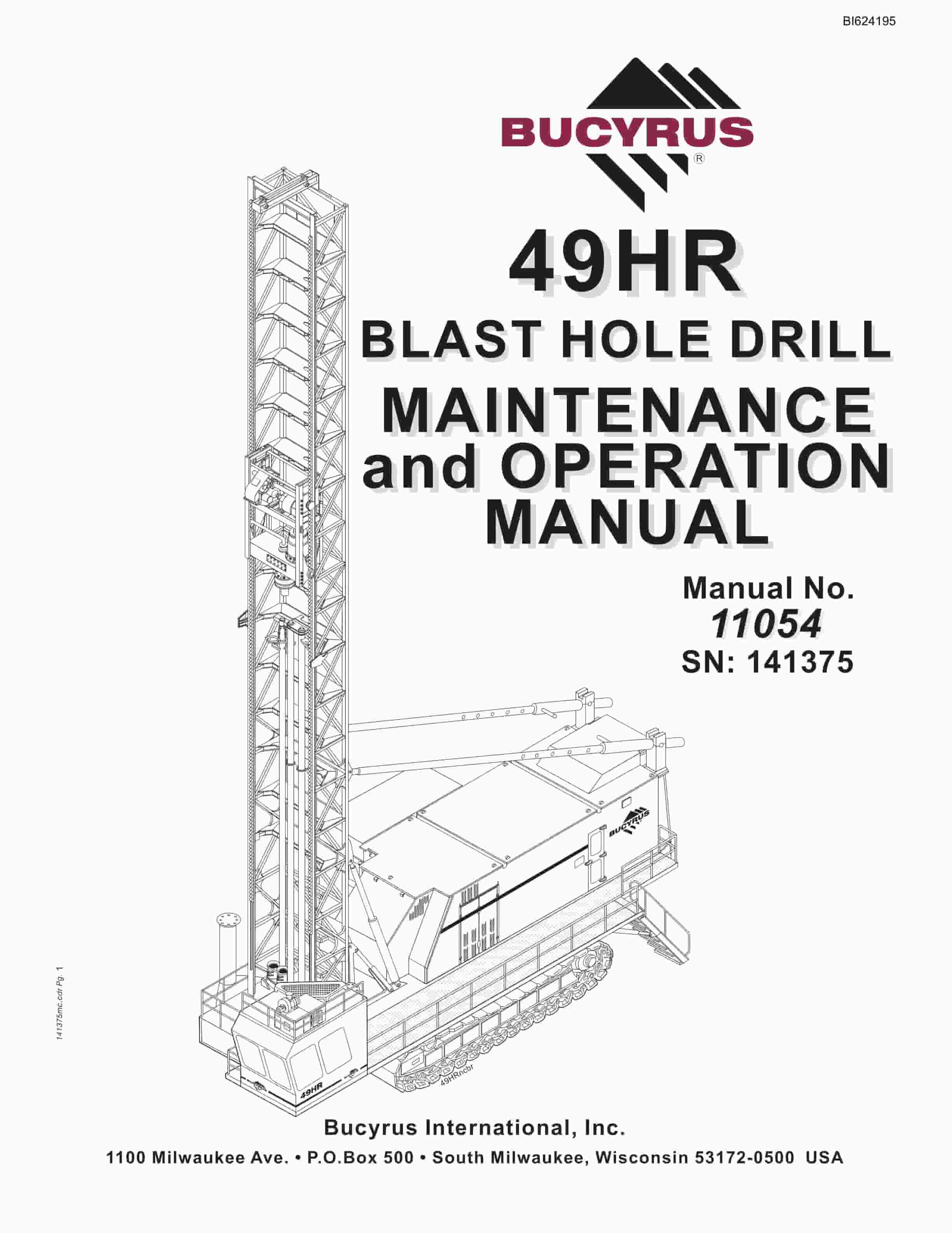 Bucyrus 49HR Blast Hole Drill Maintenance And Operation Manual BI624195