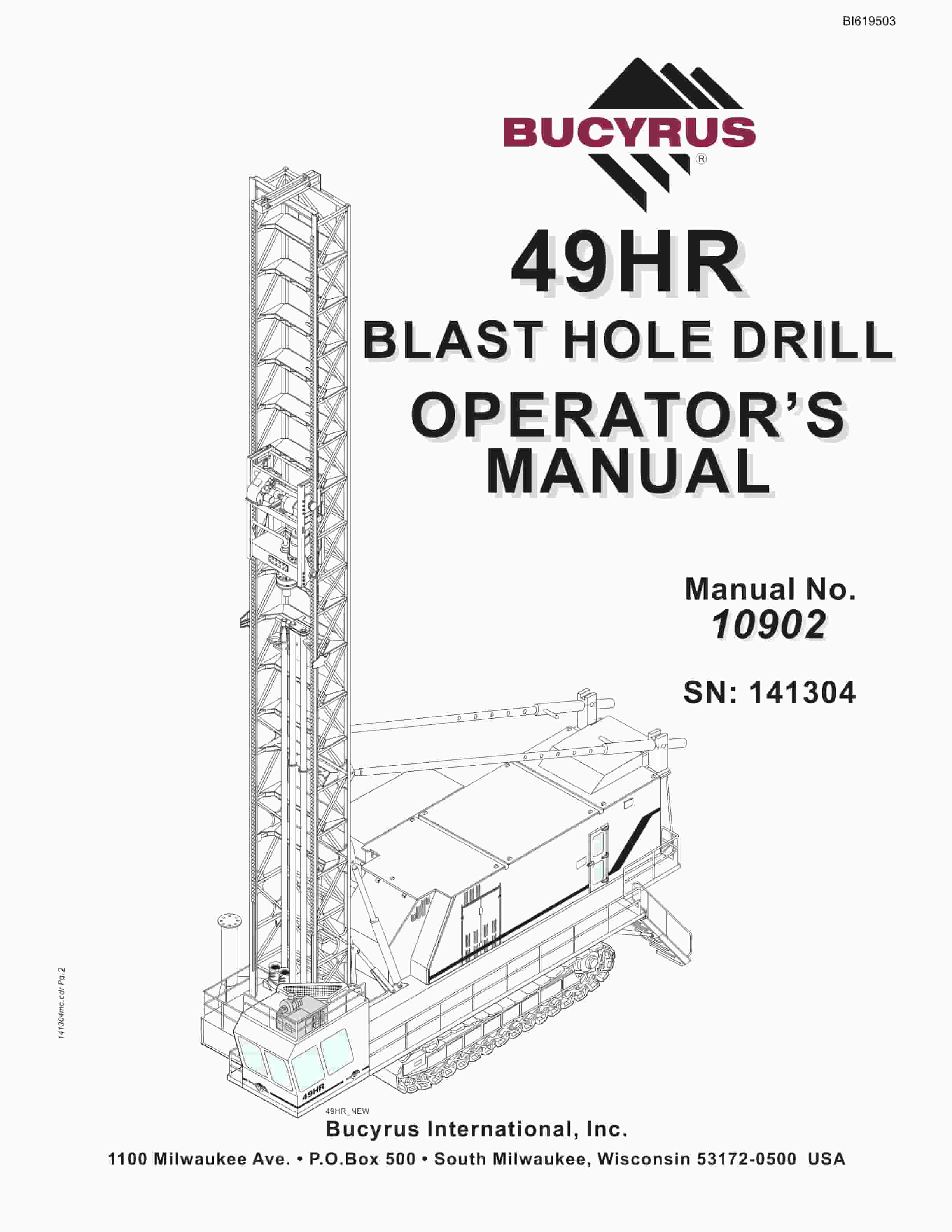 Bucyrus 49HR Blast Hole Drill Operators Manual BI619503