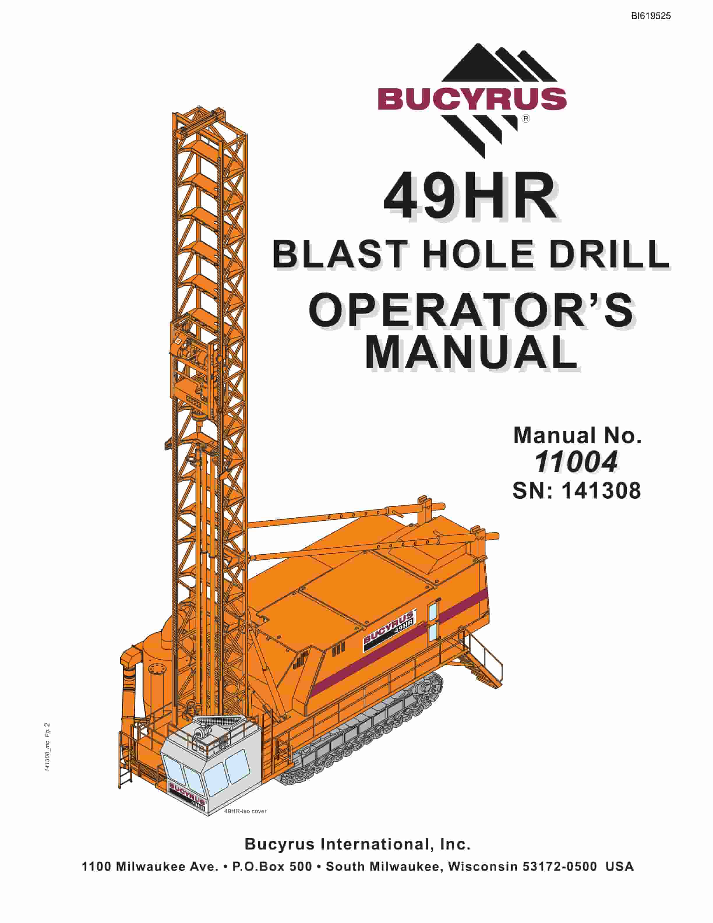 Bucyrus 49HR Blast Hole Drill Operators Manual BI619525