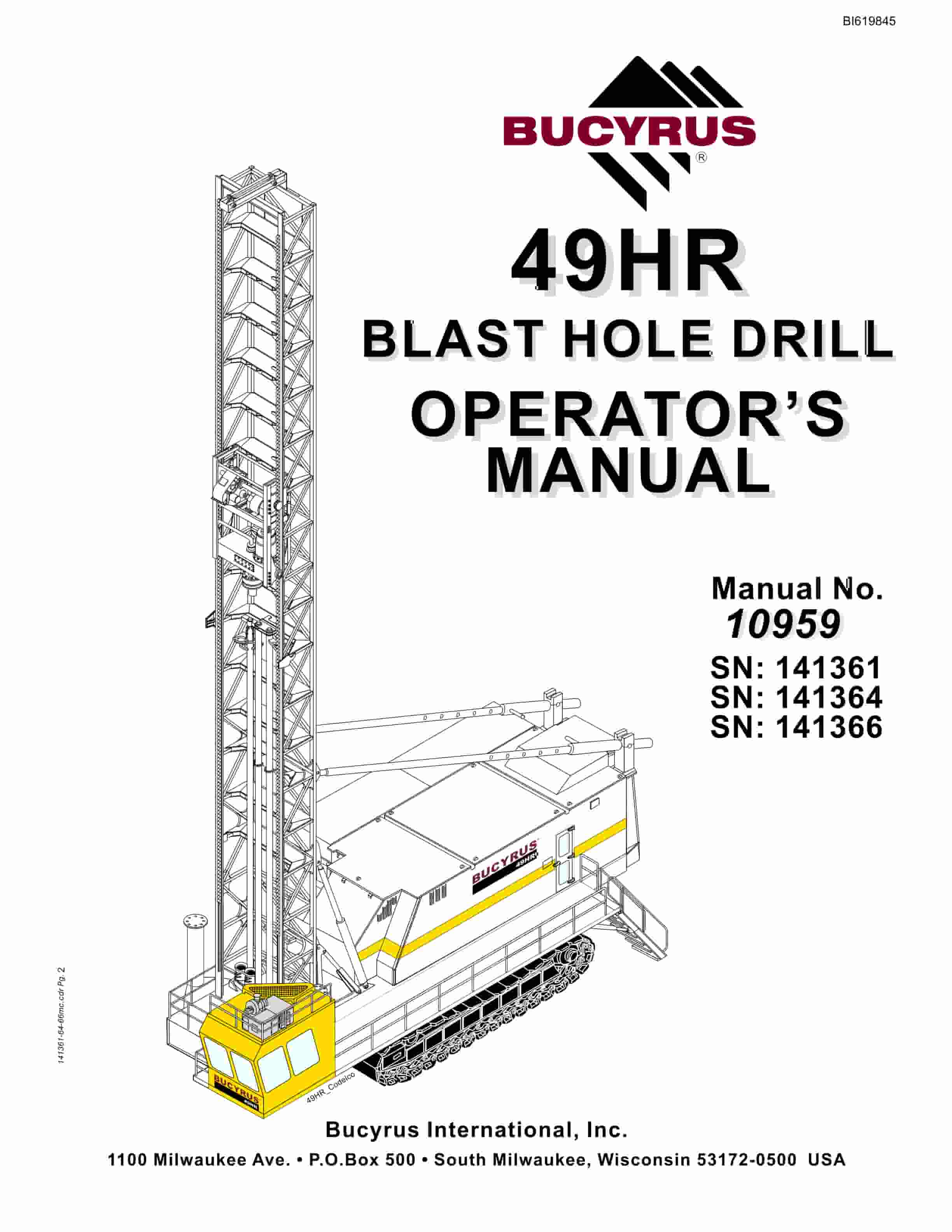 Bucyrus 49HR Blast Hole Drill Operators Manual BI619845