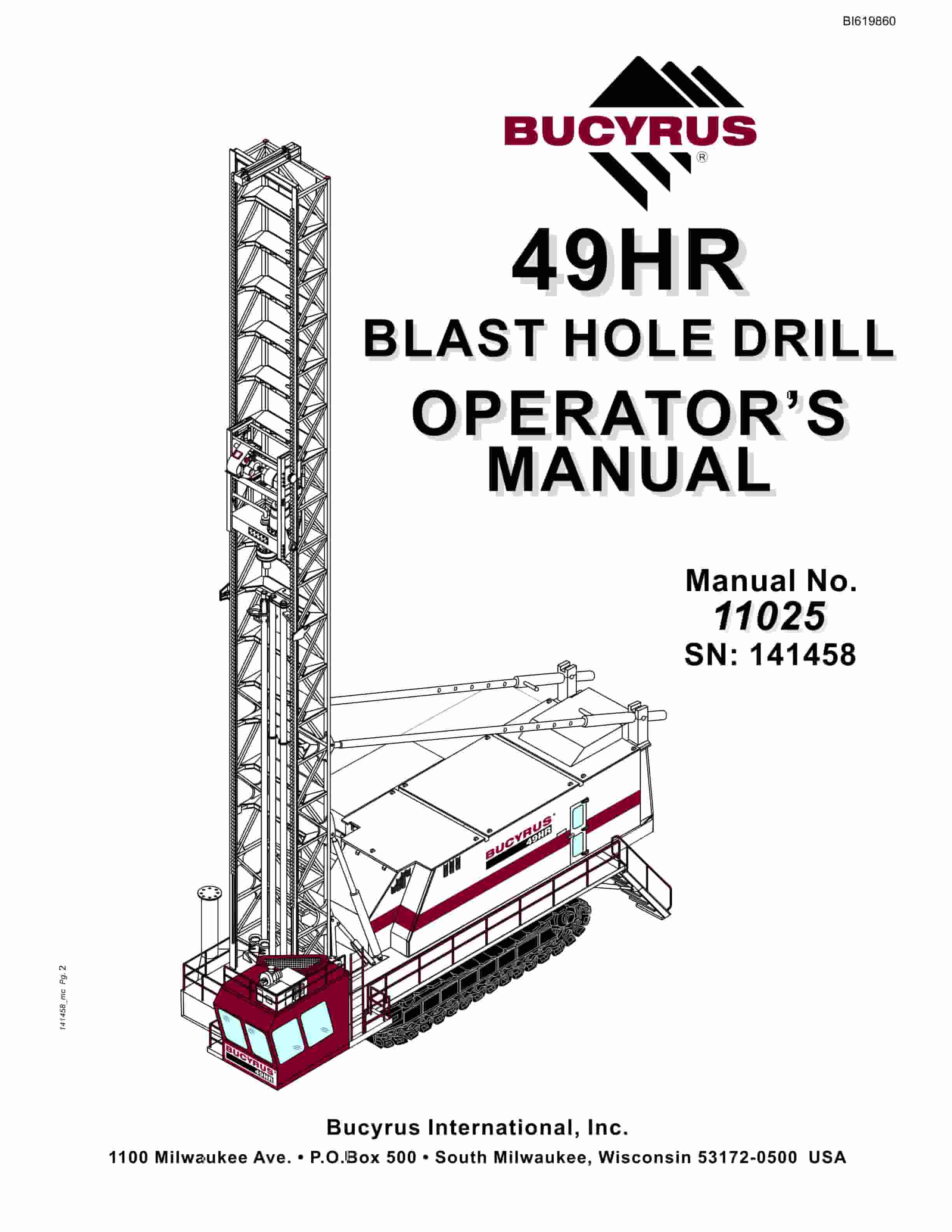Bucyrus 49HR Blast Hole Drill Operators Manual BI619860