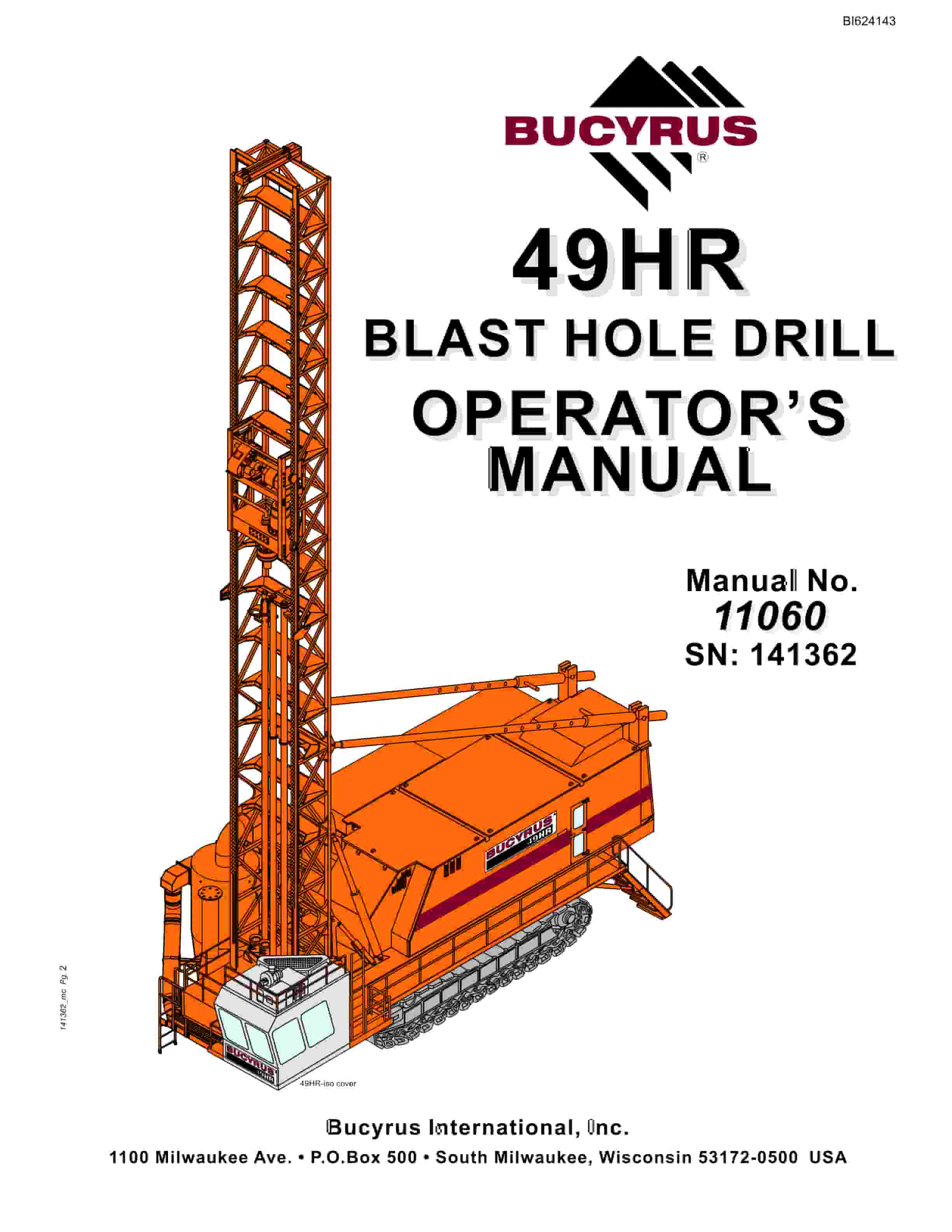 Bucyrus 49HR Blast Hole Drill Operators Manual BI624143