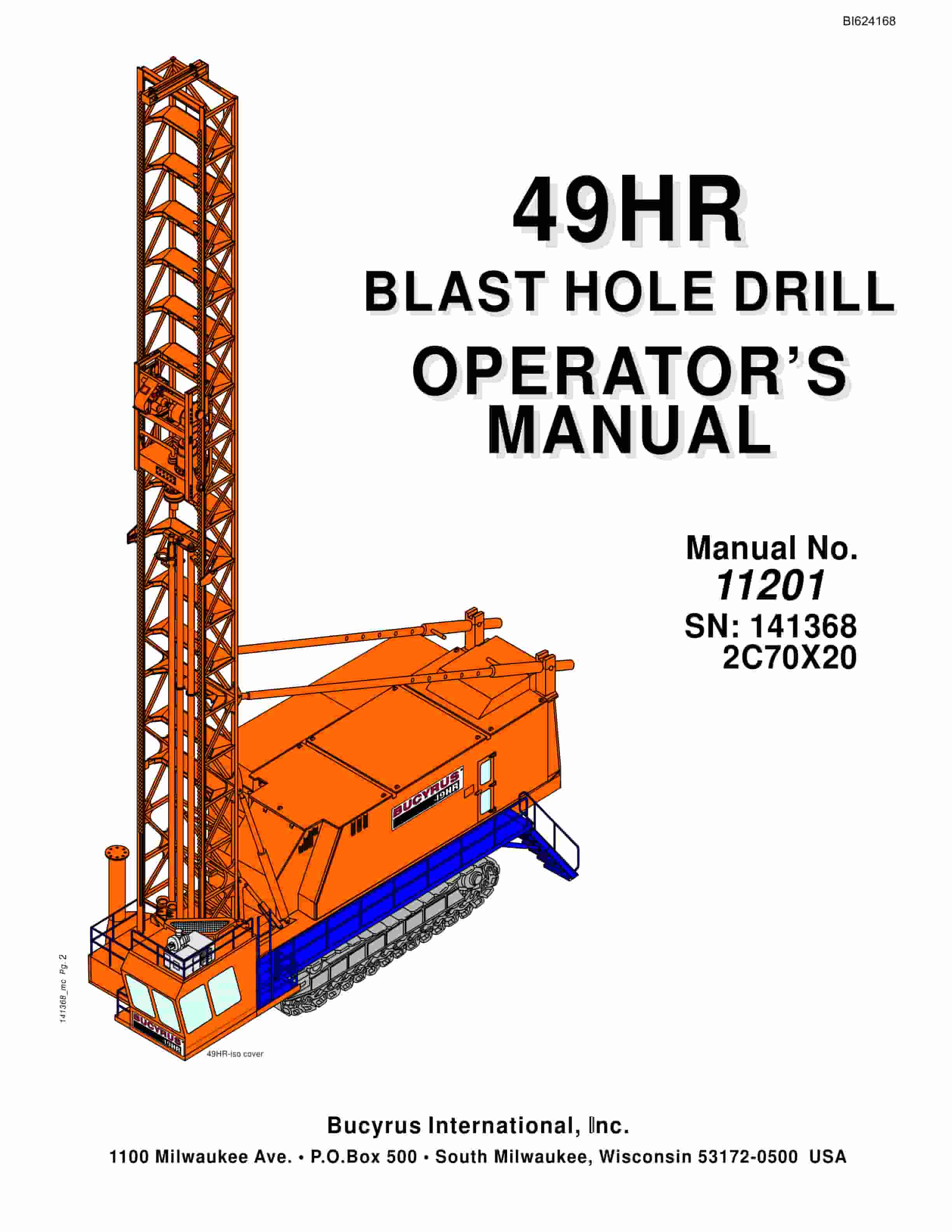 Bucyrus 49HR Blast Hole Drill Operators Manual BI624168