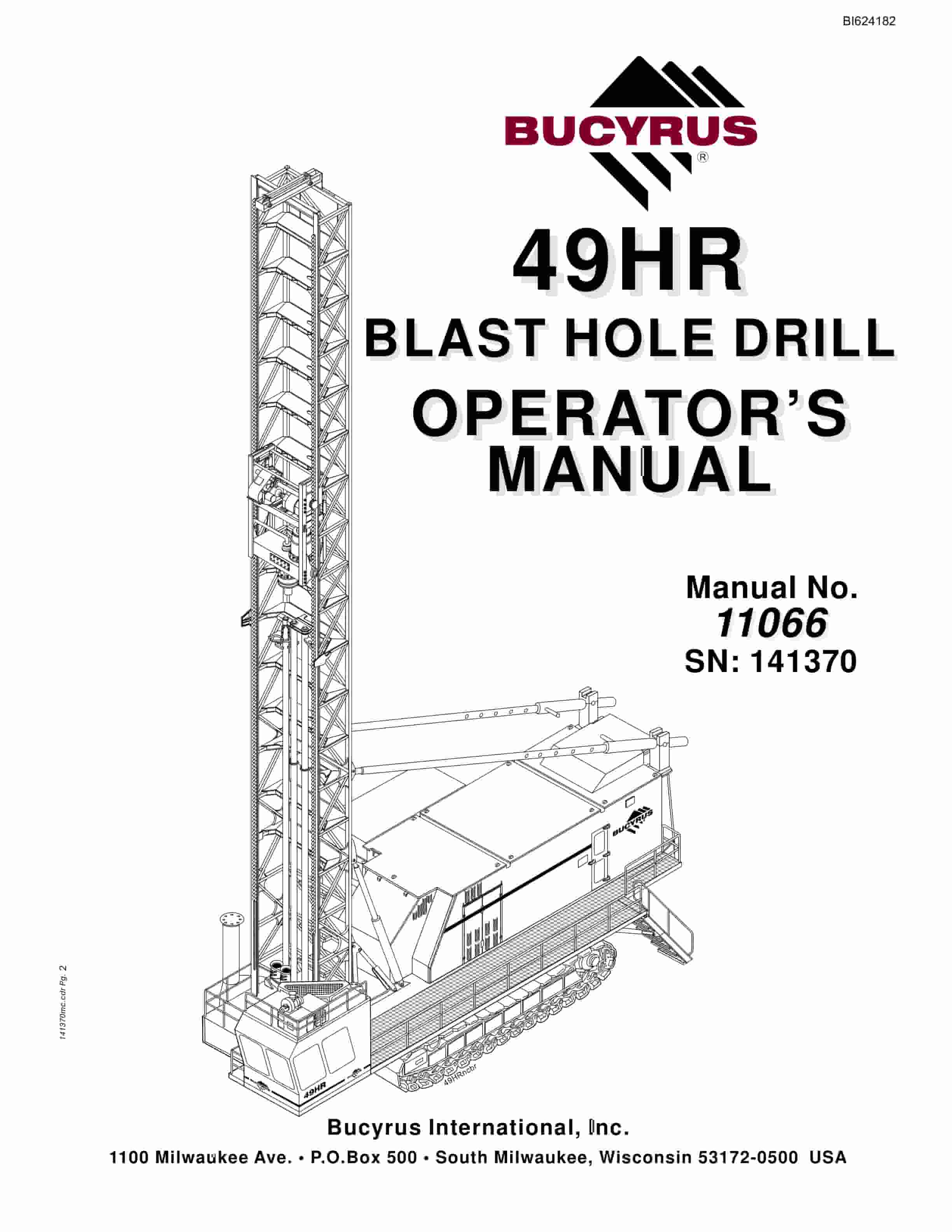 Bucyrus 49HR Blast Hole Drill Operators Manual BI624182