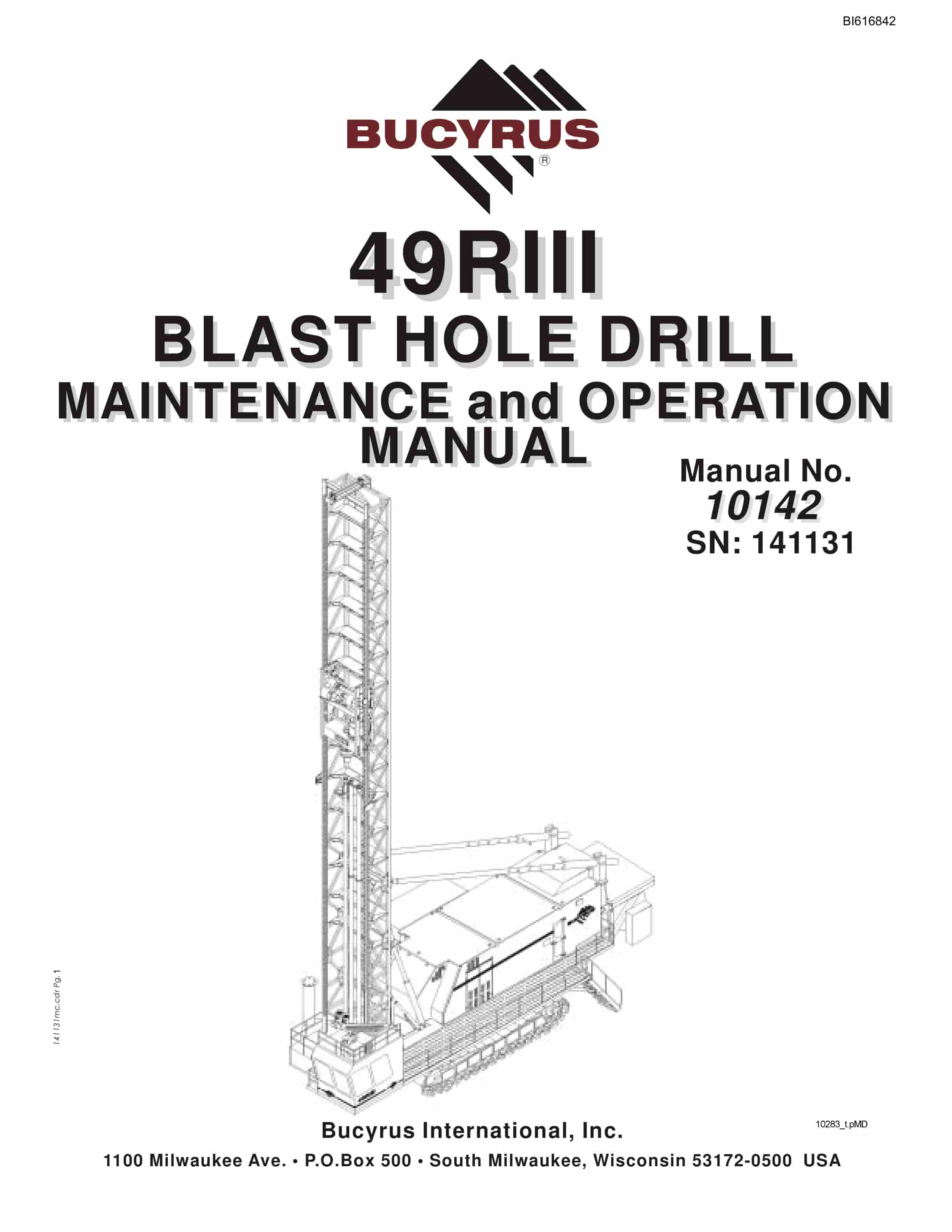 Bucyrus 49RIII Blast Hole Drill Maintenance And Operation Manual BI616842
