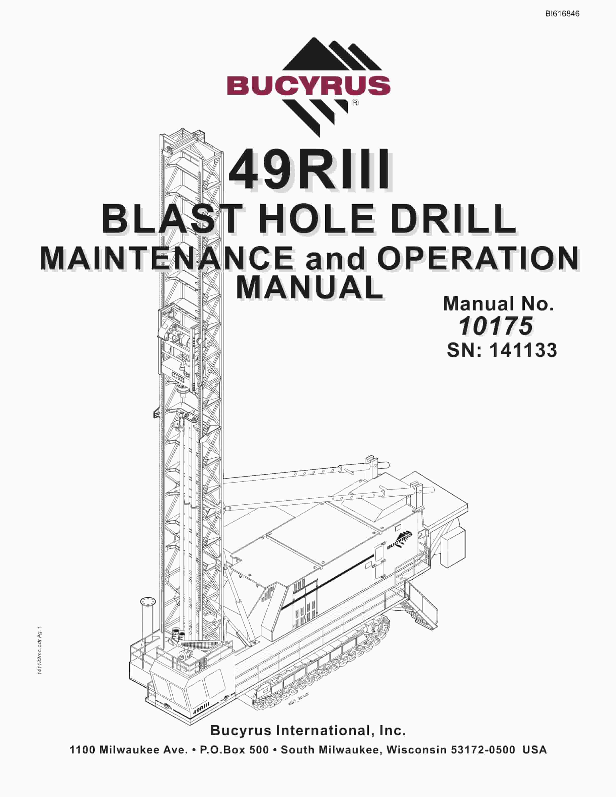 Bucyrus 49RIII Blast Hole Drill Maintenance And Operation Manual BI616846