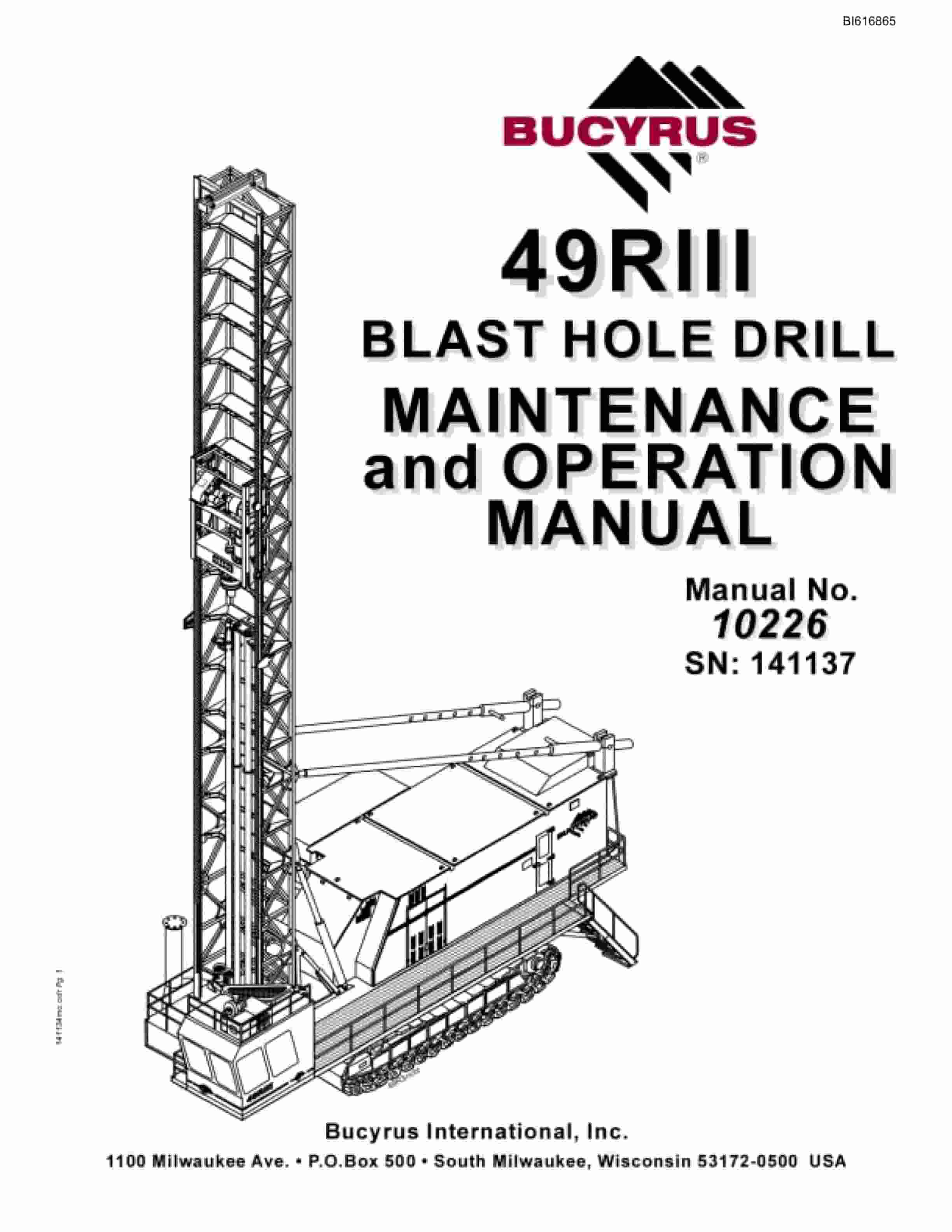 Bucyrus 49RIII Blast Hole Drill Maintenance And Operation Manual BI616865