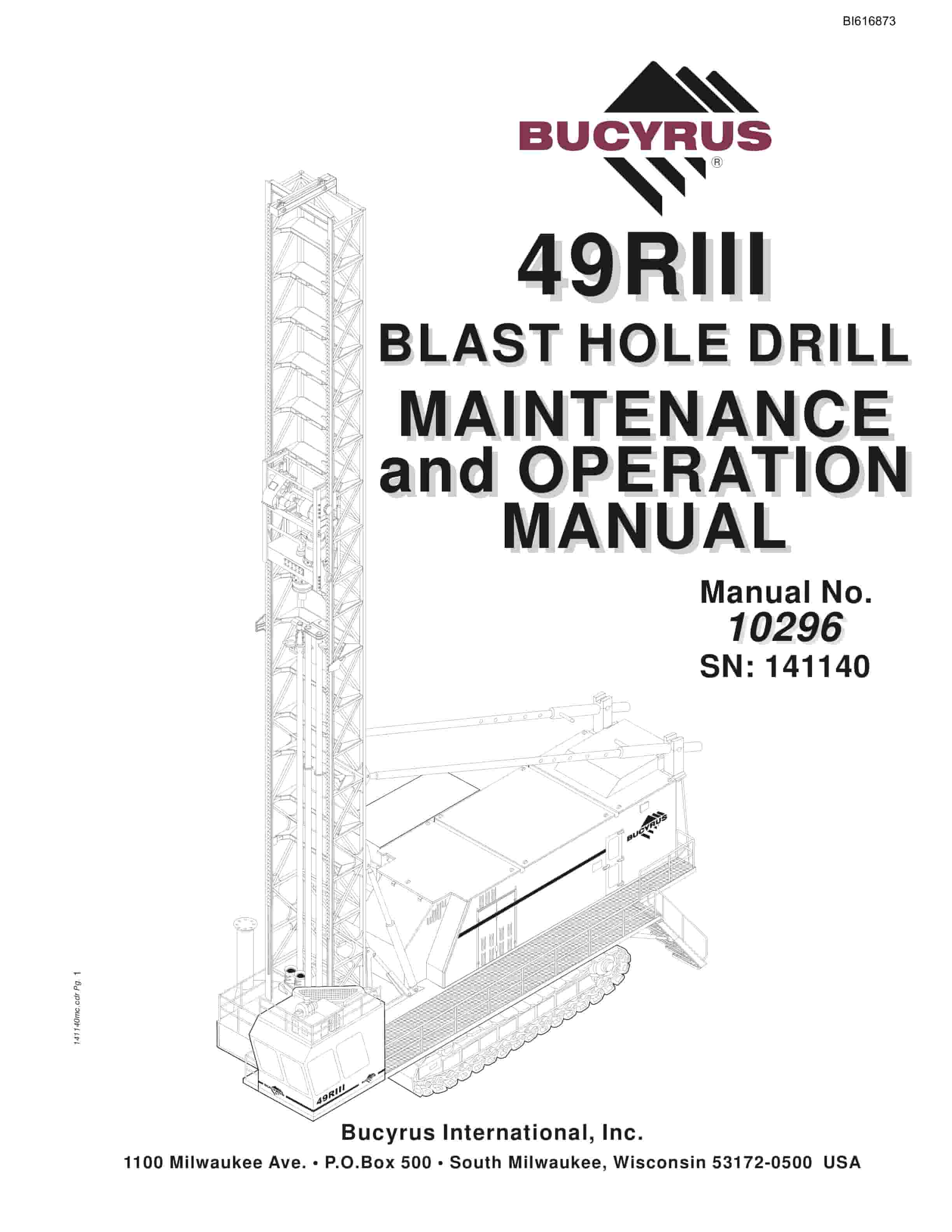Bucyrus 49RIII Blast Hole Drill Maintenance And Operation Manual BI616873