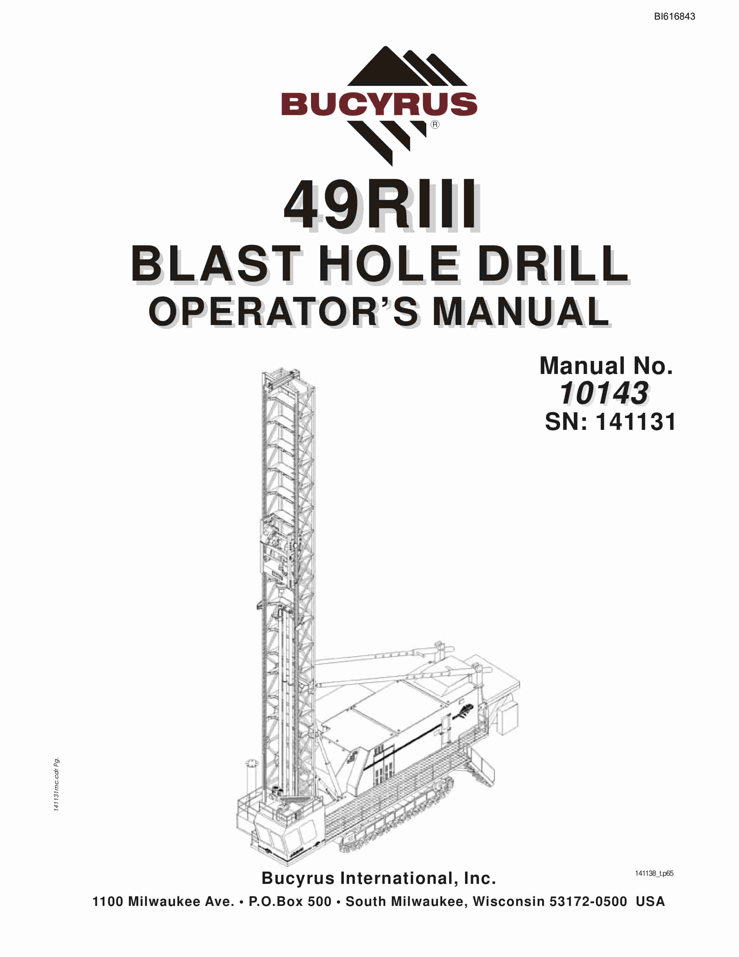 Bucyrus 49RIII Blast Hole Drill Operators Manual BI616843