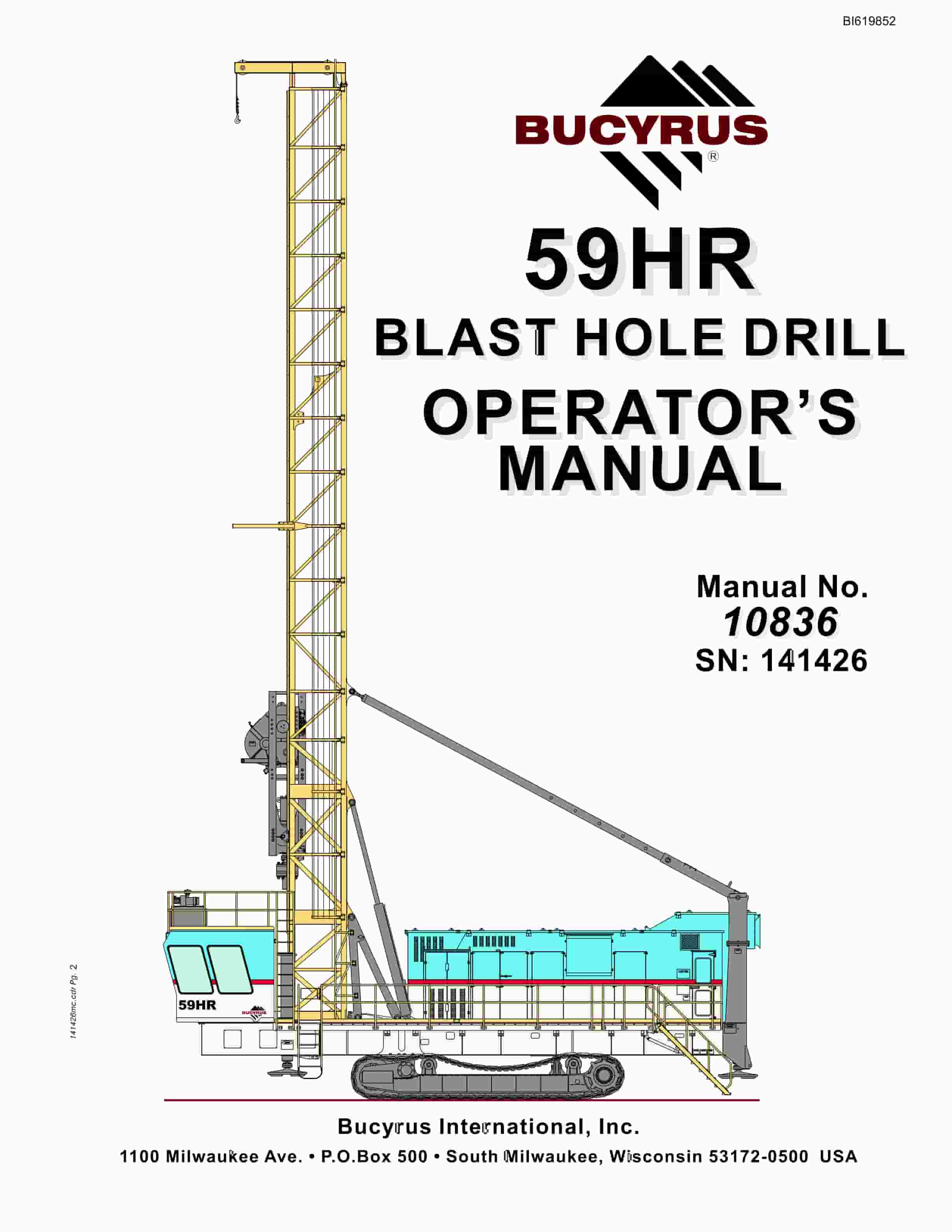 Bucyrus 59HR Blast Hole Drill Operators Manual BI619852