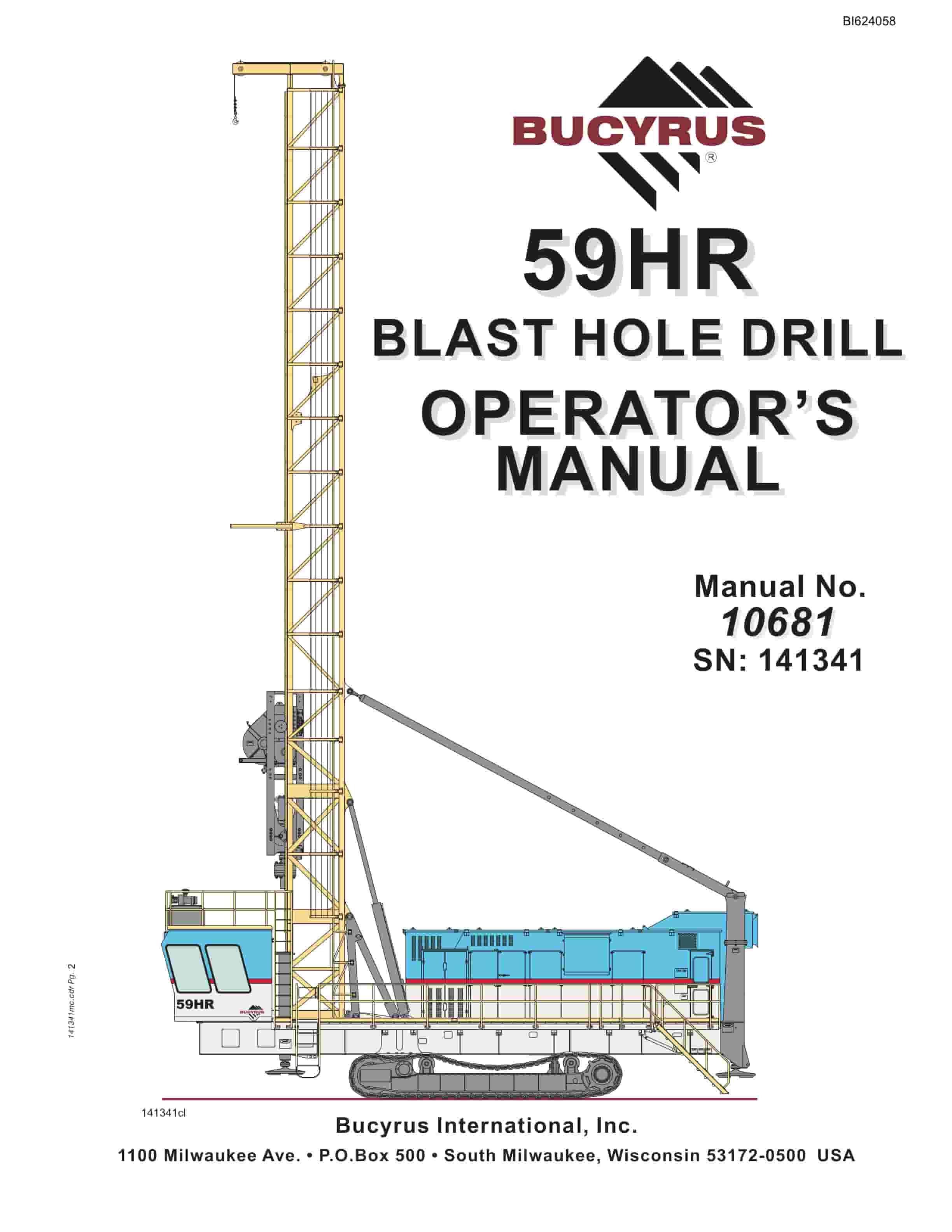 Bucyrus 59HR Blast Hole Drill Operators Manual BI624058