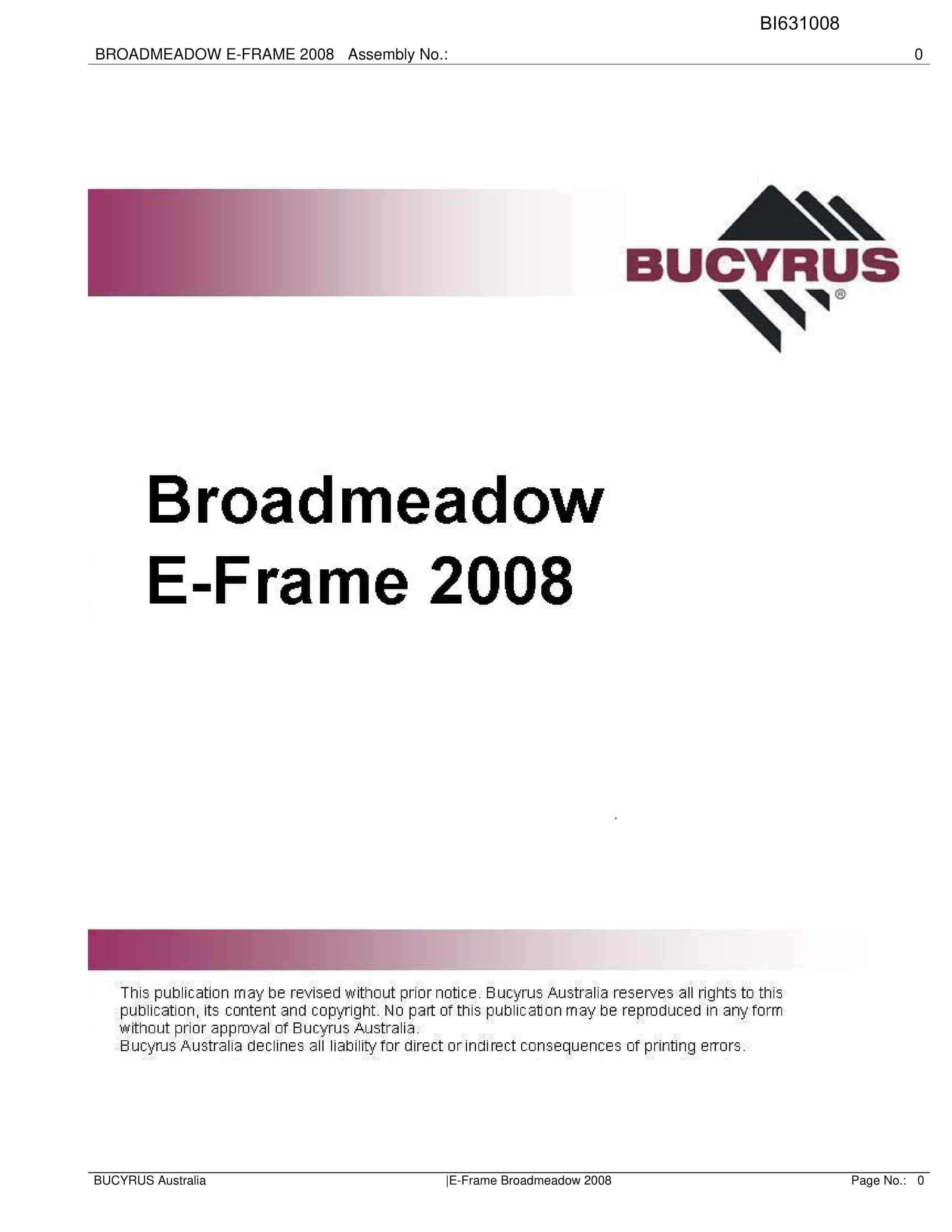 Bucyrus Broadmeadow E-Frame 2008 Parts Catalog BI631008