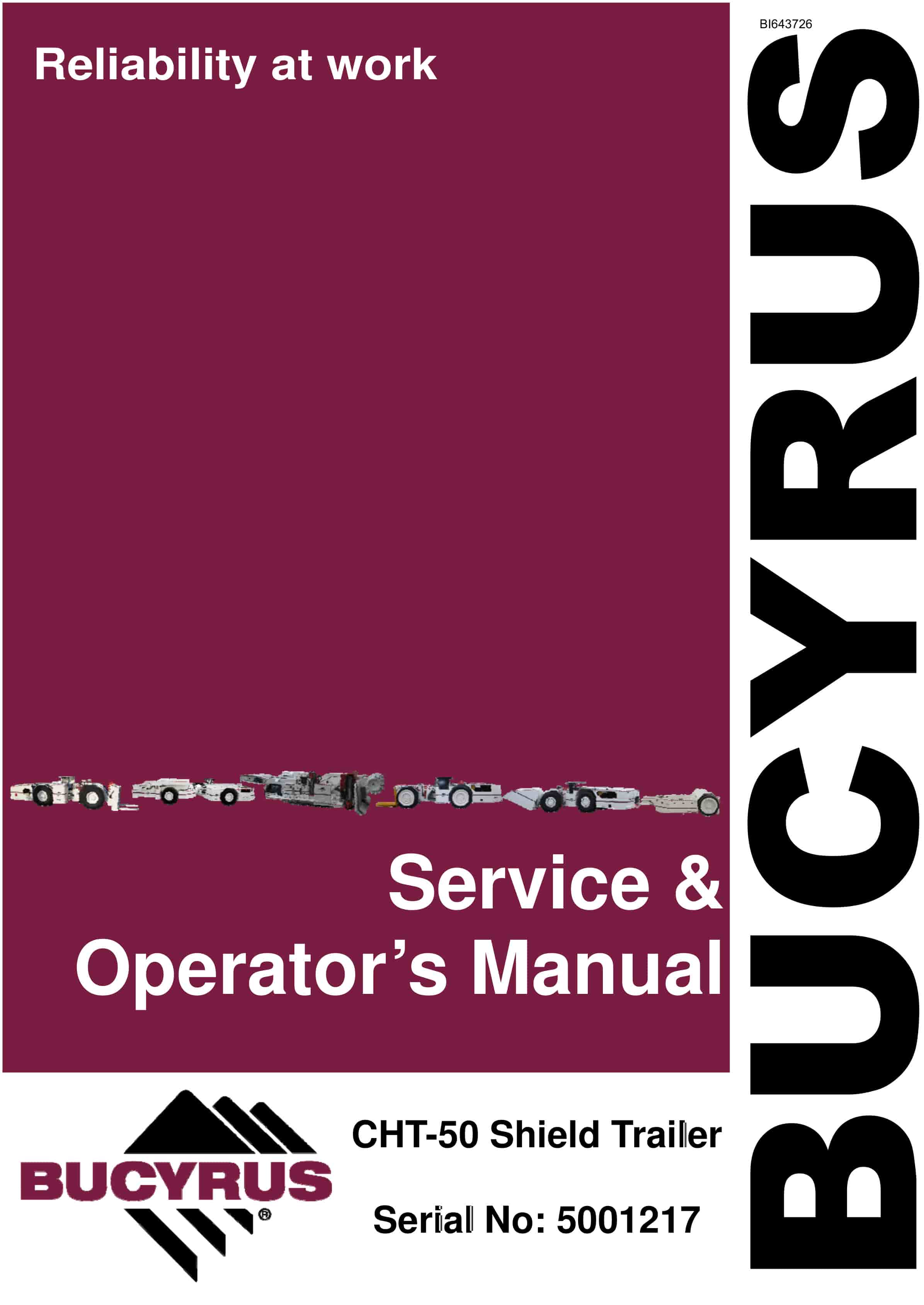 Bucyrus CHT-50 Shield Trailer Service And Operators Manual BI643726