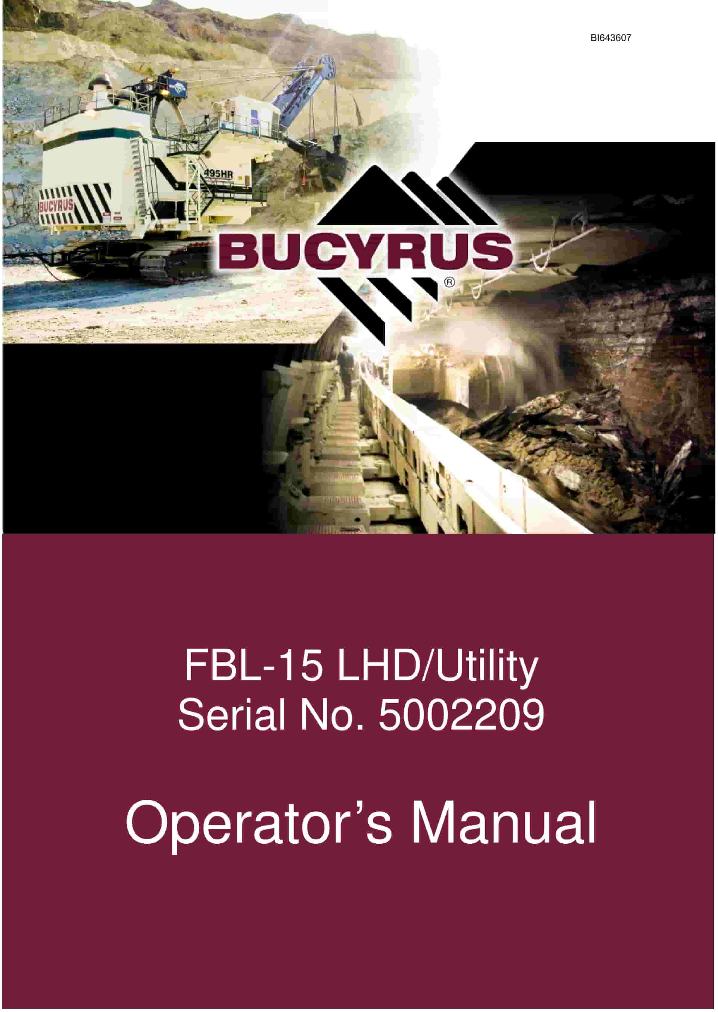 Bucyrus FBL-15 LHD-Utility Vehicle Operators Manual BI643607