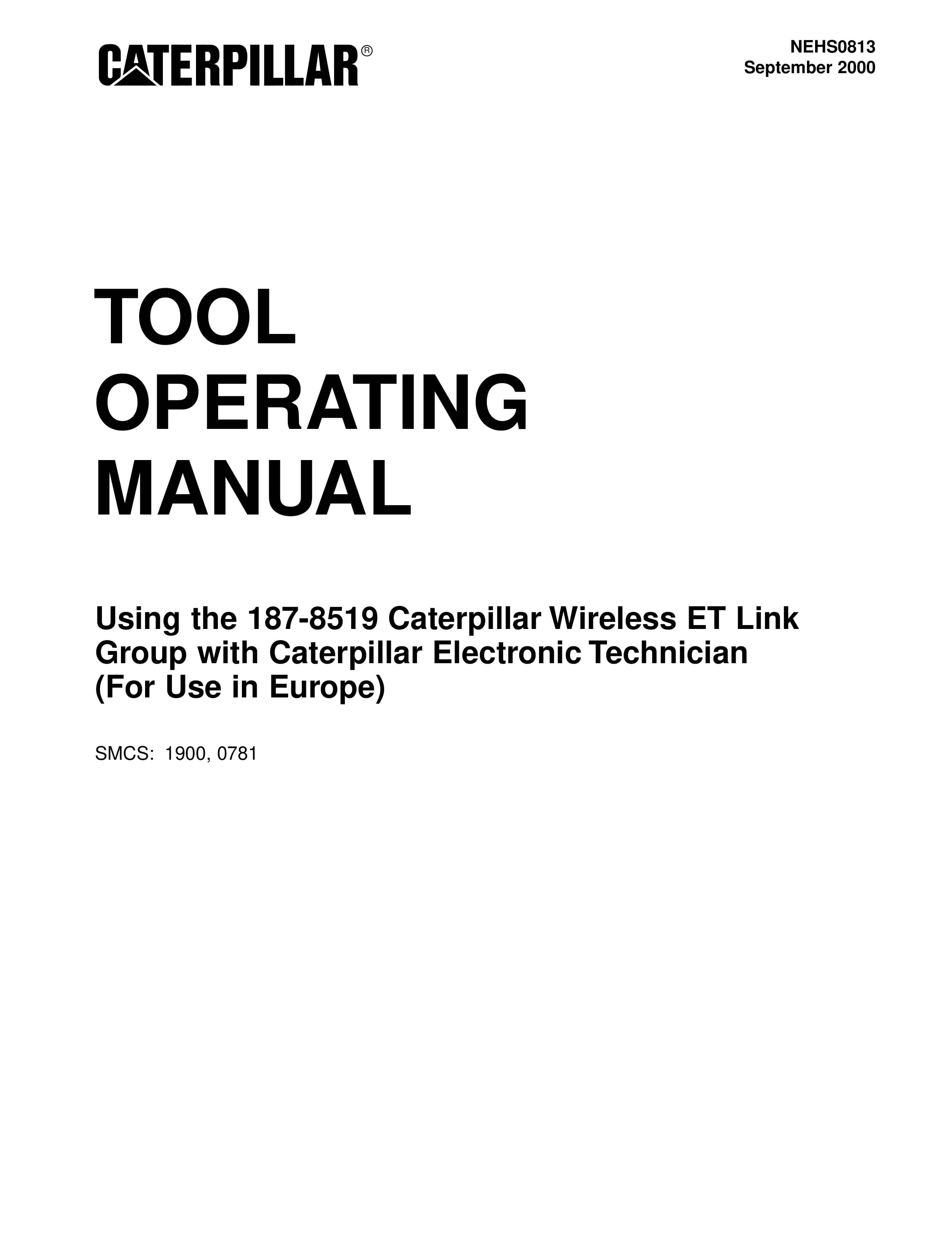 Caterpillar 187-8519 Caterpillar Wireless ET Link Group Tool Operating Manual NEHS0813 1 Caterpillar 187-8519 Caterpillar Wireless ET Link Group Tool Operating Manual NEHS0813