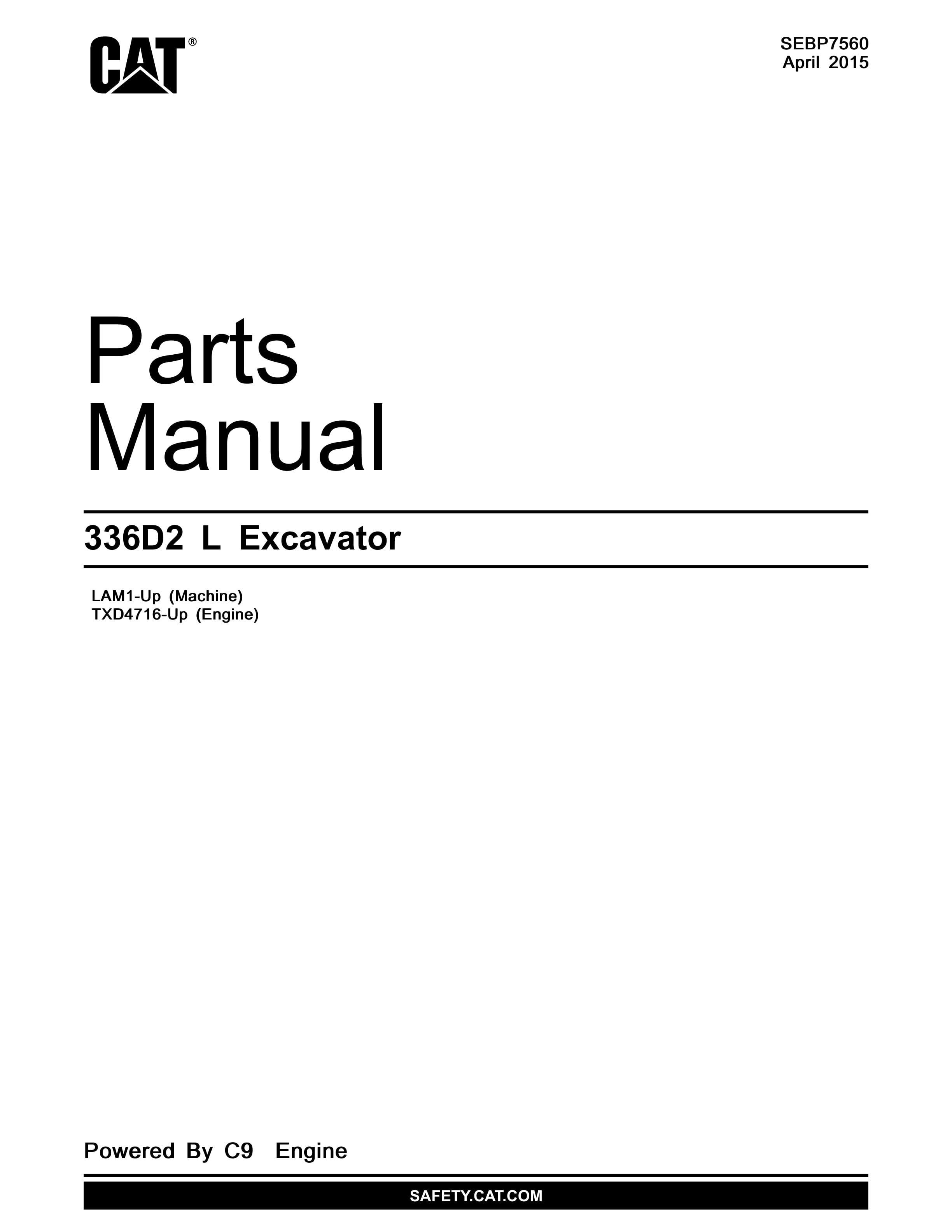 Caterpillar 336D2 L Excavator Parts Manual SEBP7560 1 Caterpillar 336D2 L Excavator Parts Manual SEBP7560