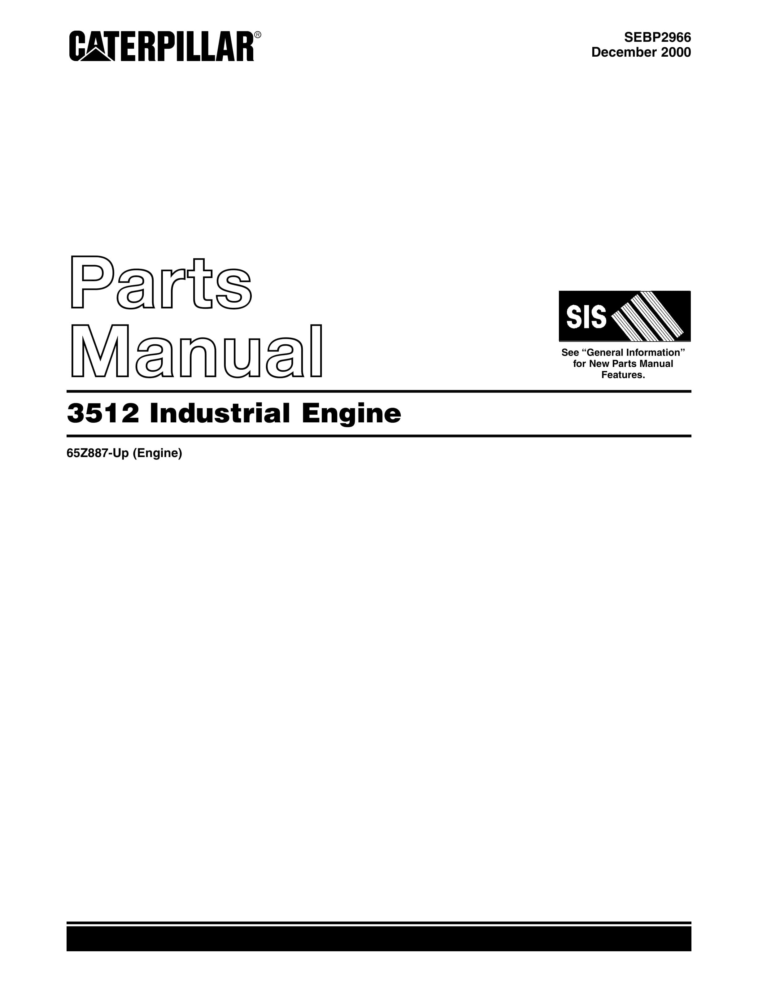 Caterpillar 3512 IndusTrial Engine Parts Manual SEBP2966 1 Caterpillar 3512 IndusTrial Engine Parts Manual SEBP2966